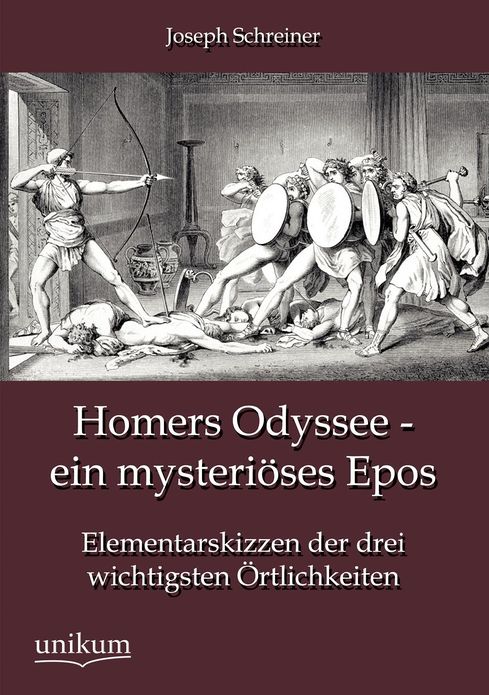 Homers Odyssee - ein mysteri ses Epos
