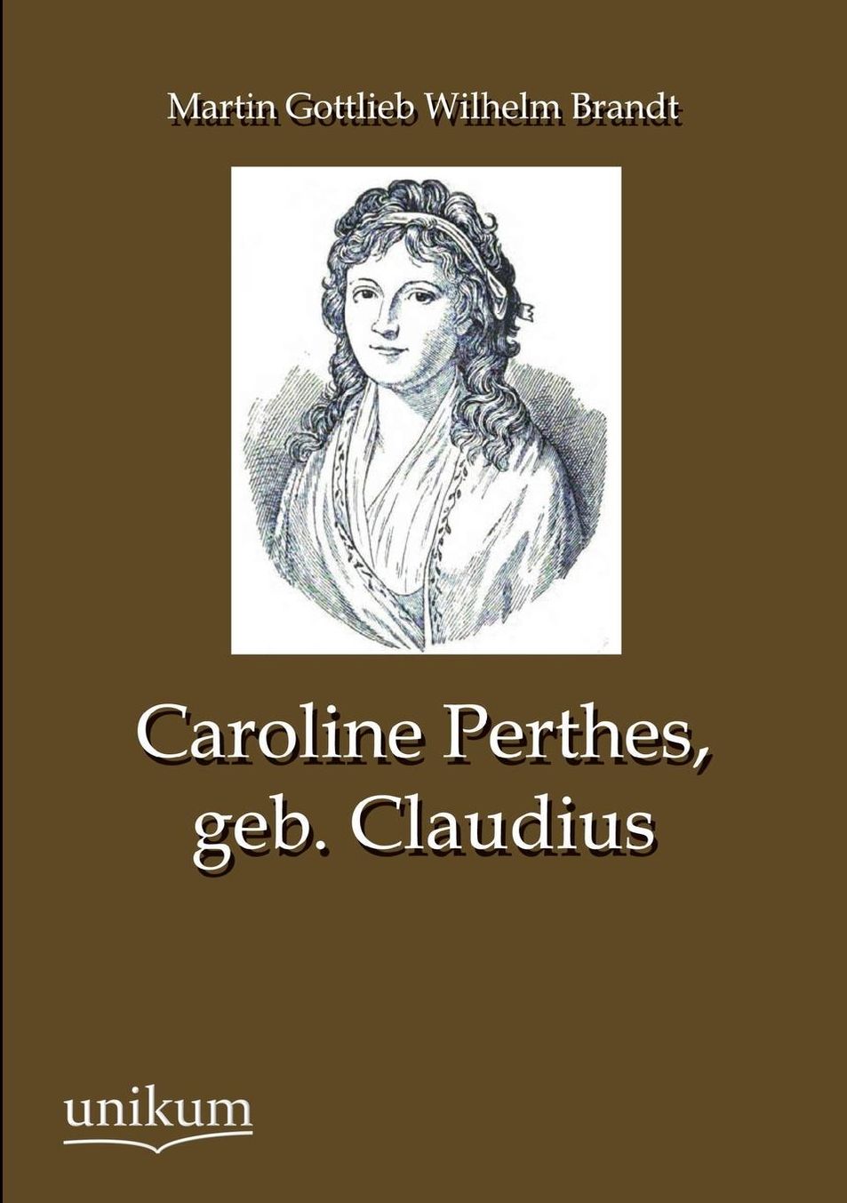 Caroline Perthes, Geb. Claudius