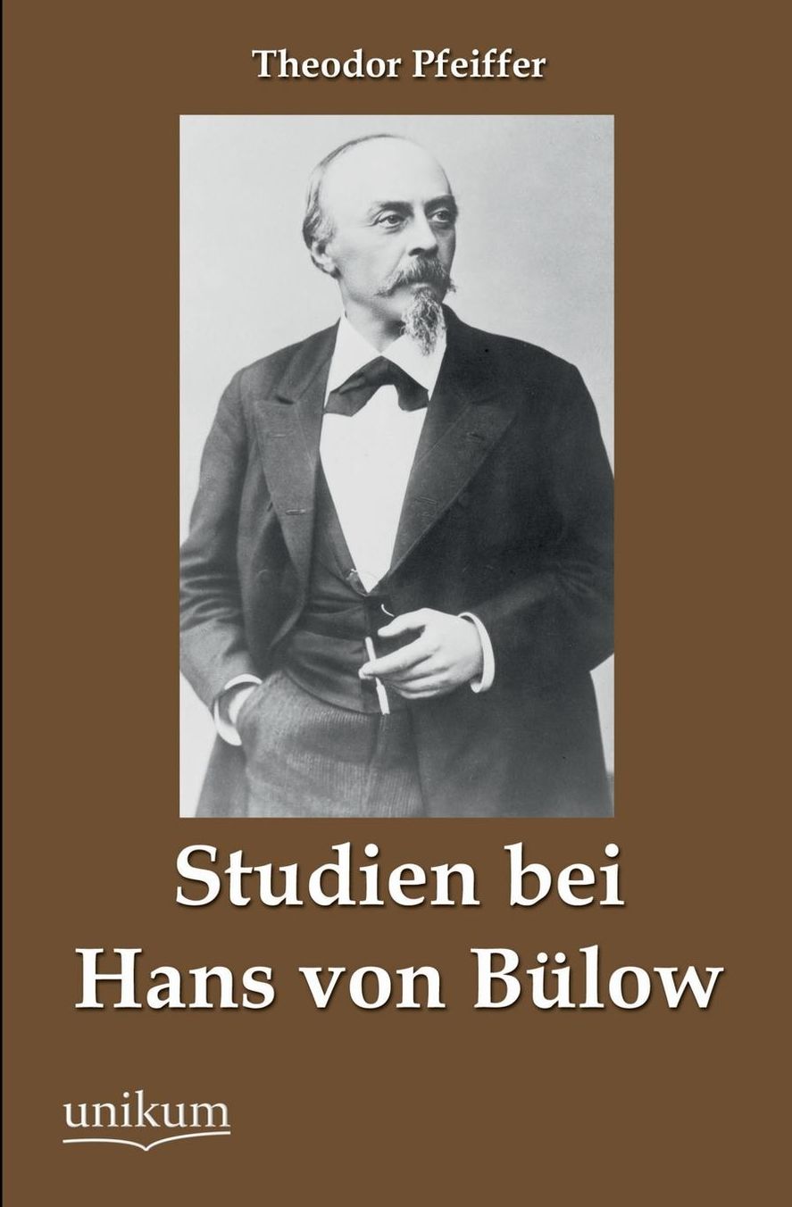 Studien Bei Hans Von Bulow