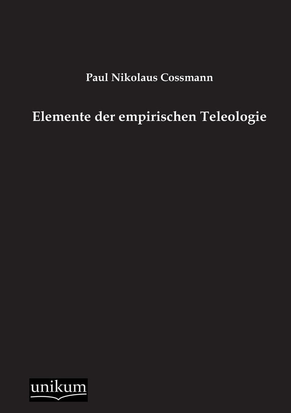 Elemente der empirischen Teleologie