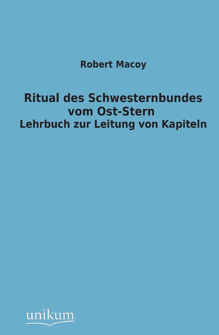 Ritual Des Schwesternbundes Vom Ost-Stern