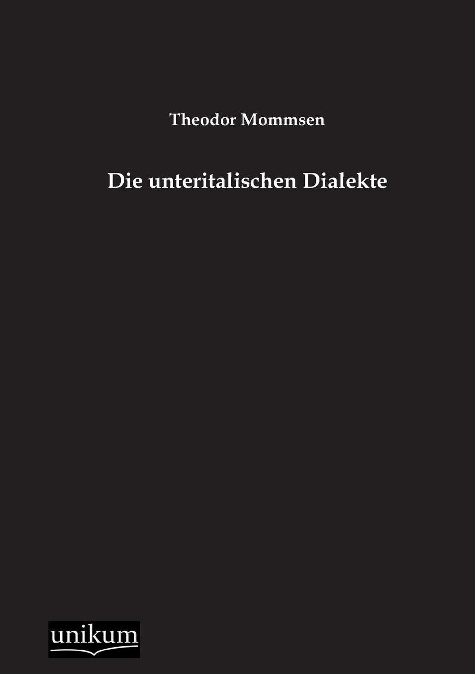 Die Unteritalischen Dialekte