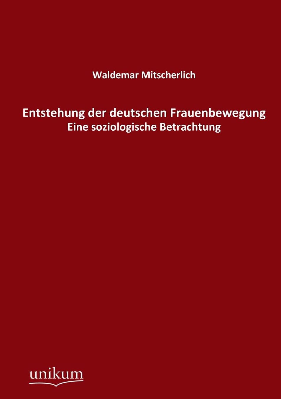 Entstehung der deutschen Frauenbewegung