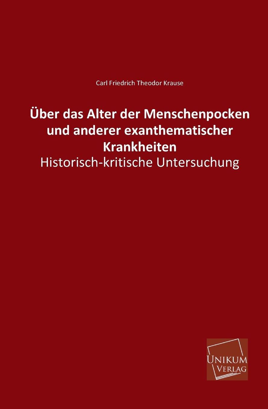 Uber Das Alter Der Menschenpocken Und Anderer Exanthematischer Krankheiten