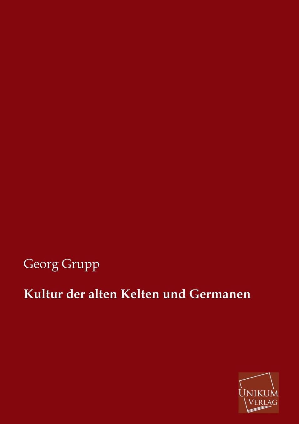 Kultur Der Alten Kelten Und Germanen