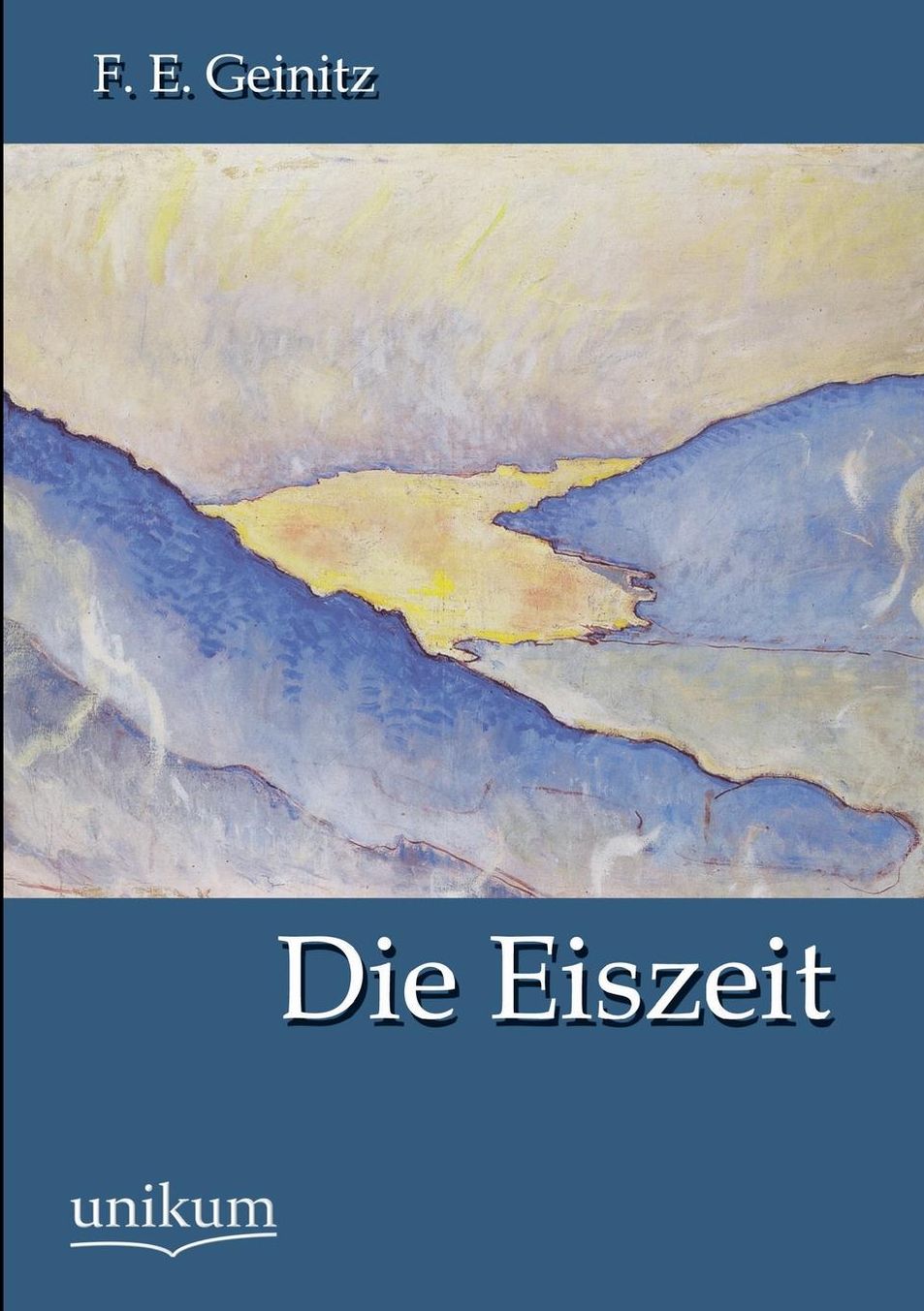 Die Eiszeit