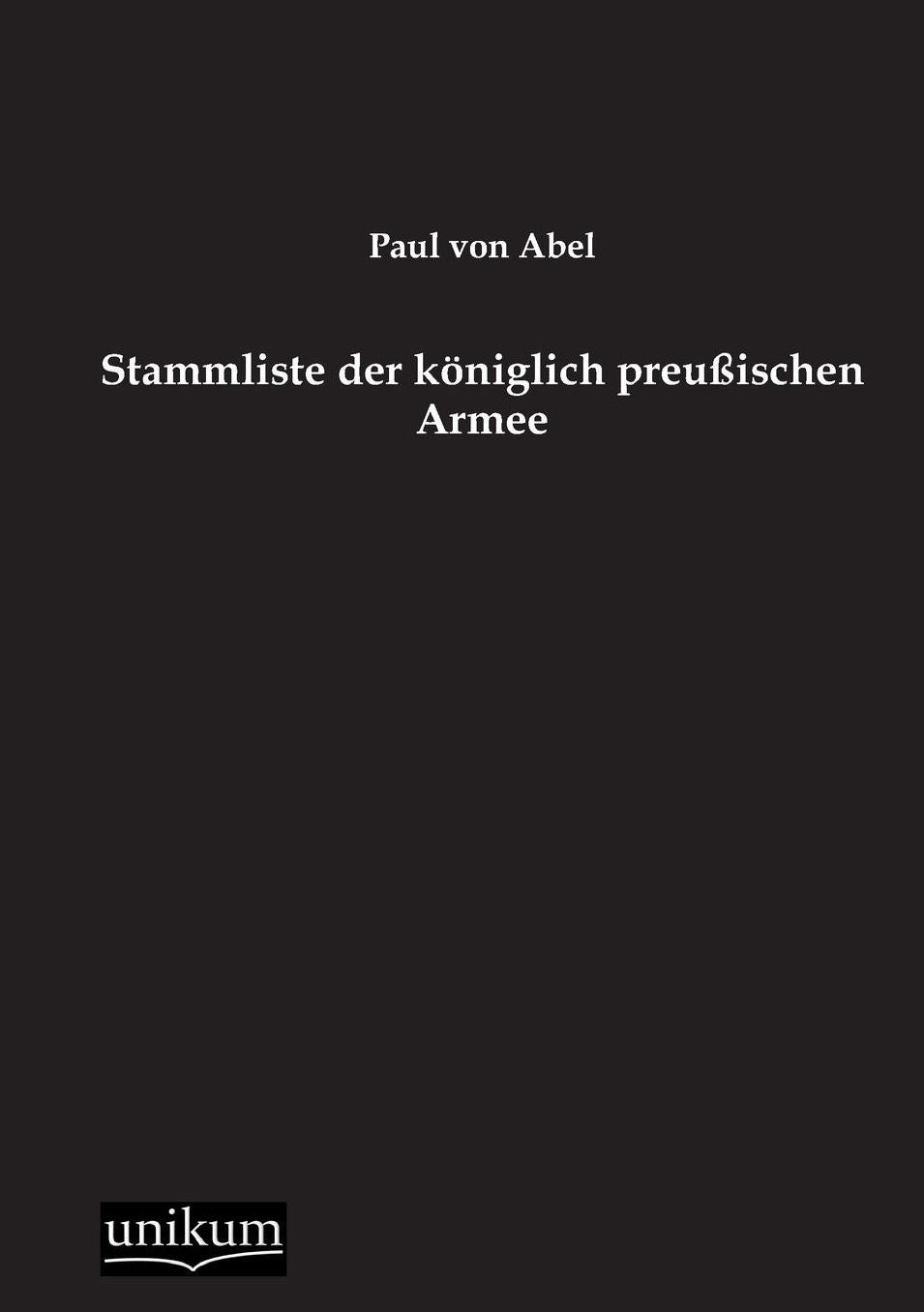 Stammliste Der Koniglich Preussischen Armee
