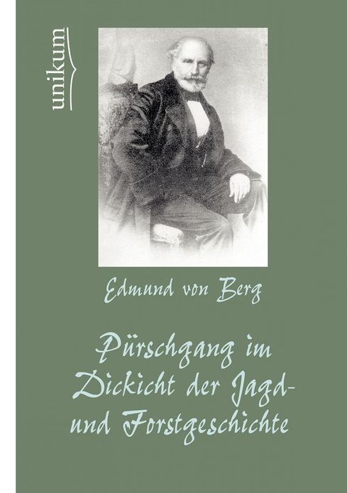 P rschgang im Dickicht der Jagd- und Forstgeschichte