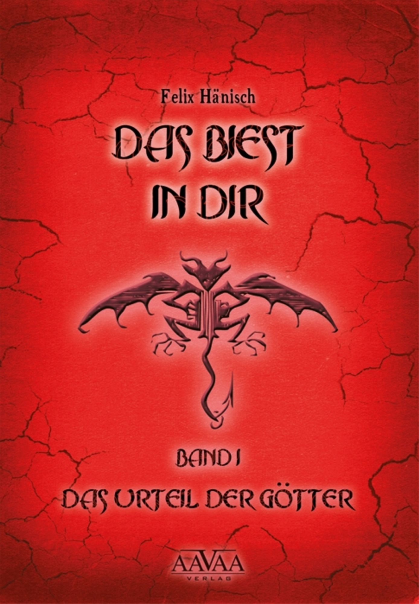 Das Biest in Dir I: Das Urteil der Götter