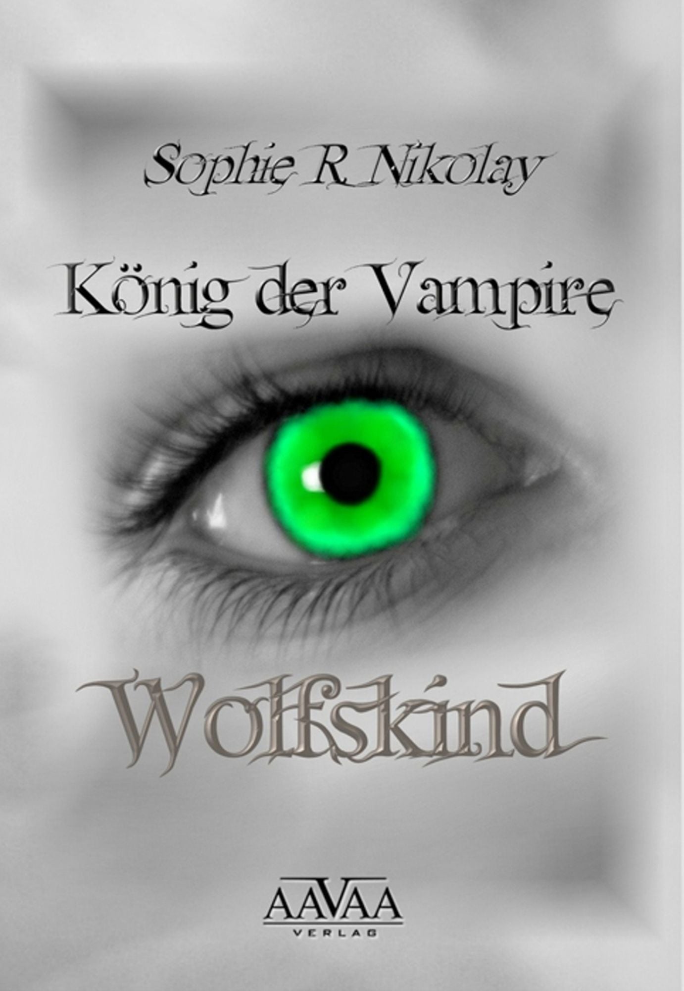König der Vampire: Wolfskind