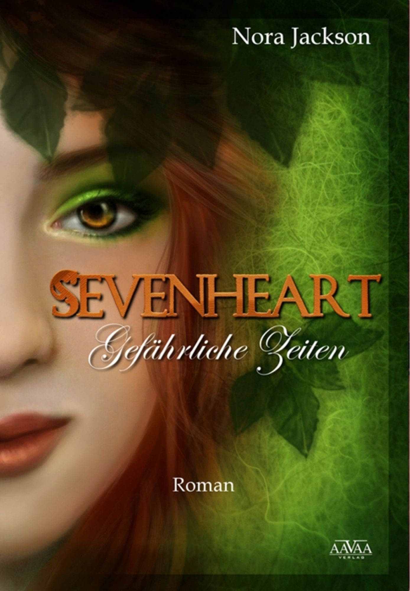 Sevenheart (1): Gefährliche Zeiten