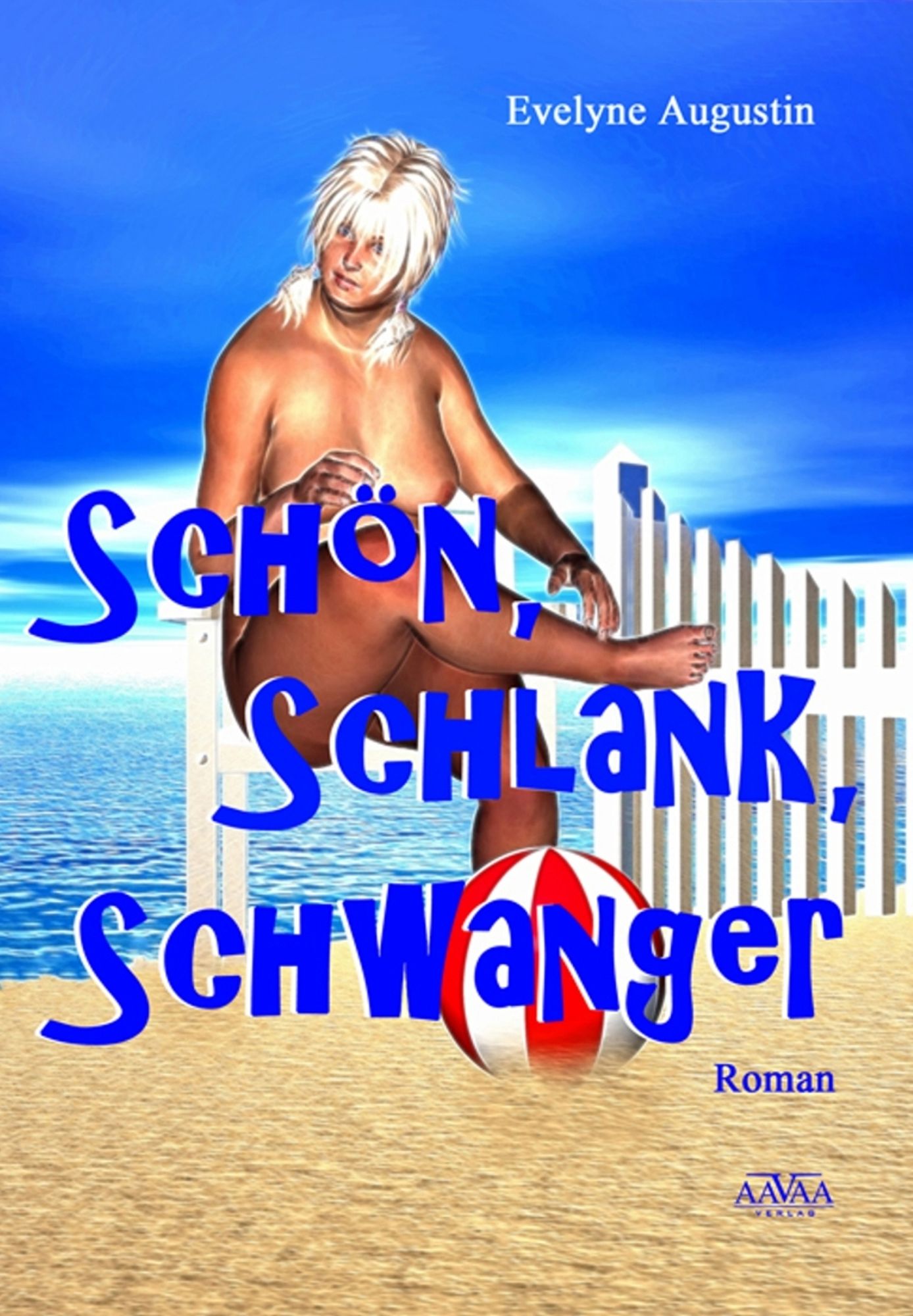 Schön - Schlank - Schwanger