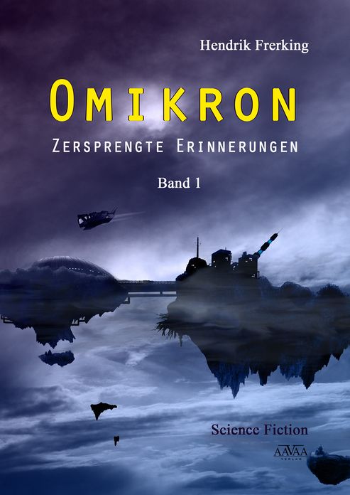 Omikron (1): Zersprengte Erinnerungen