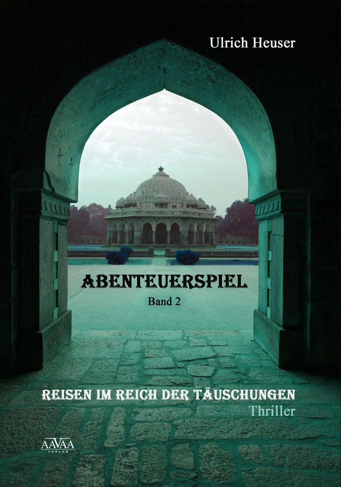 Abenteuerspiel (2): Reisen im Reich der Täuschungen