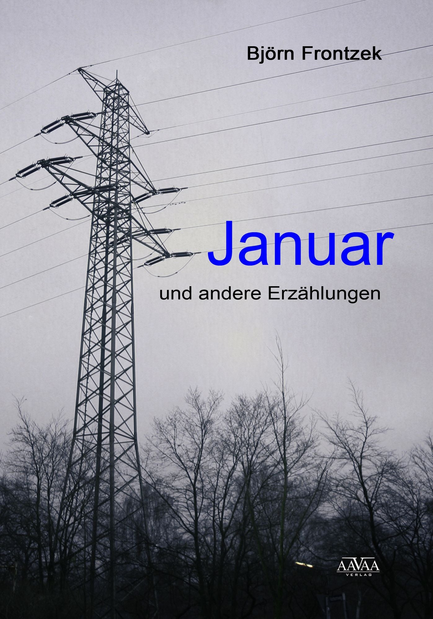 Januar: und andere Kurzgeschichten