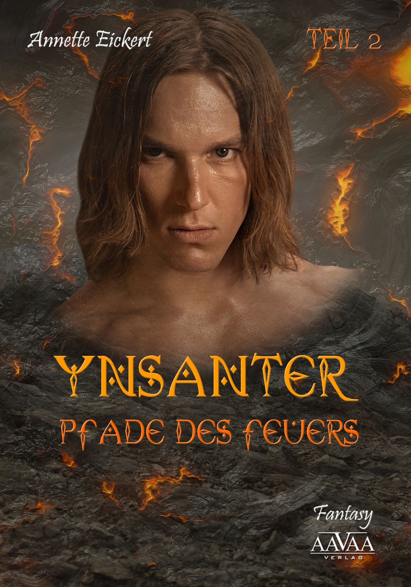Ynsanter (2): Pfade des Feuers