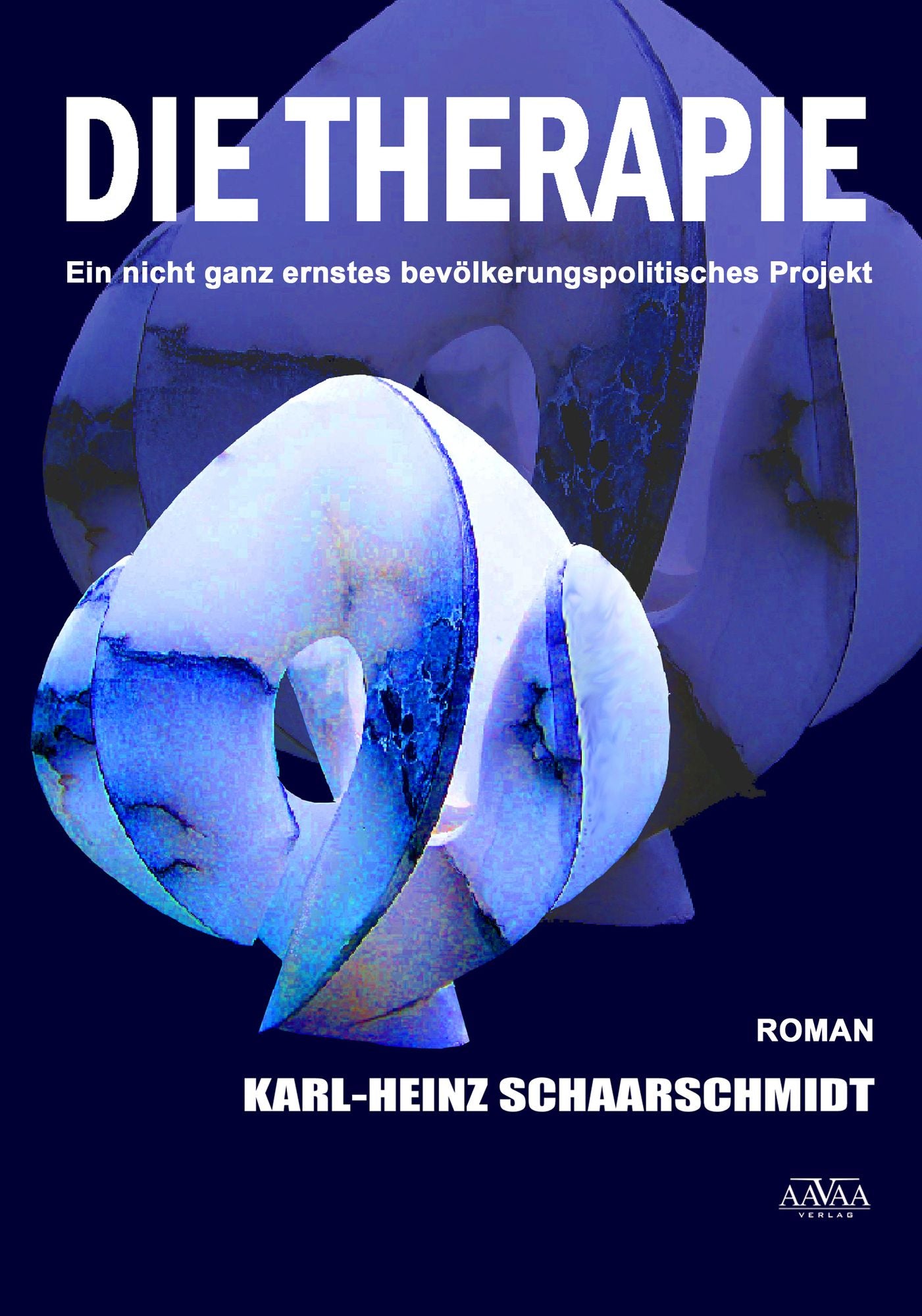 Die Therapie: Ein nicht ganz ernstes bevölkerungspolitisches Projekt