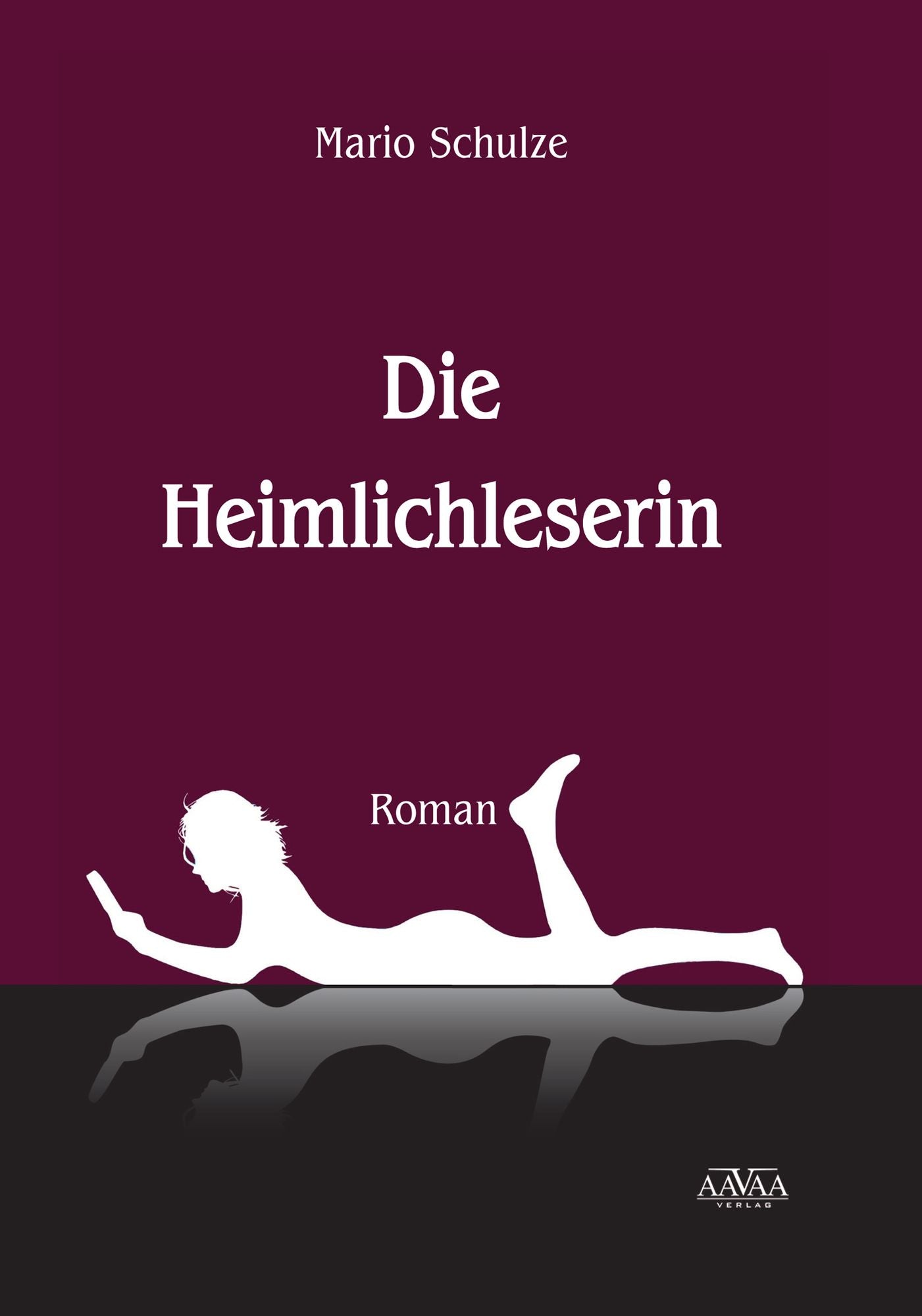Die Heimlichleserin: Episodenroman