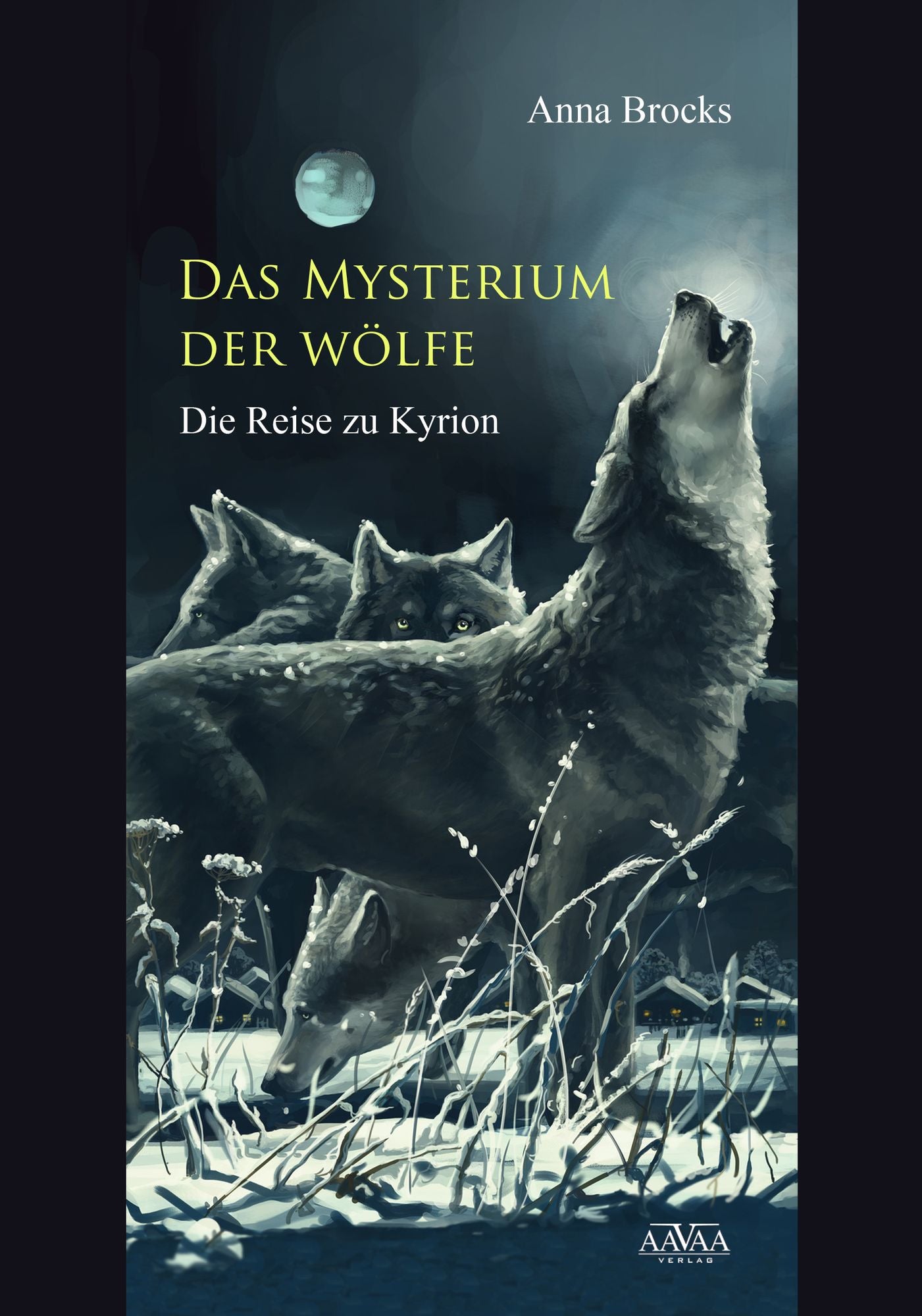 Das Mysterium der Wölfe: Die Reise zu Kyrion