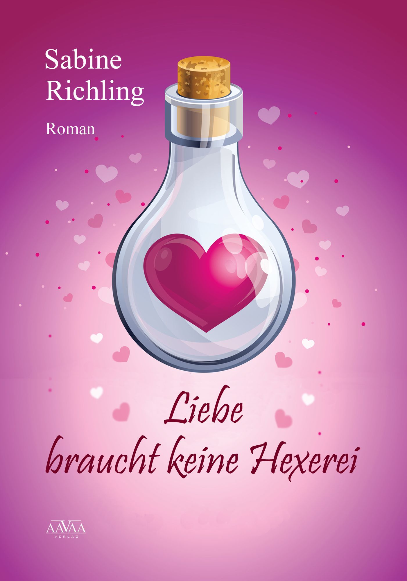 Liebe braucht keine Hexerei