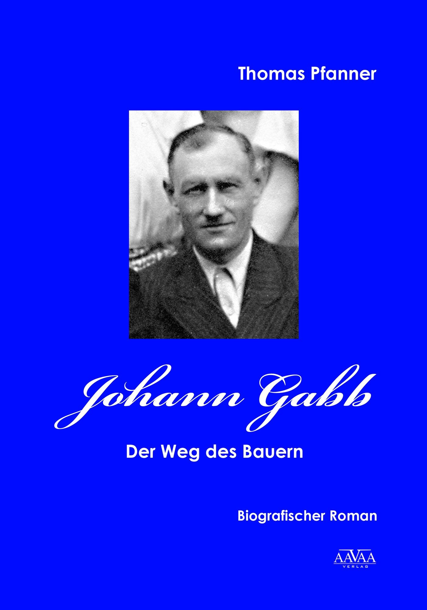 Johann Gabb: Der Weg des Bauern