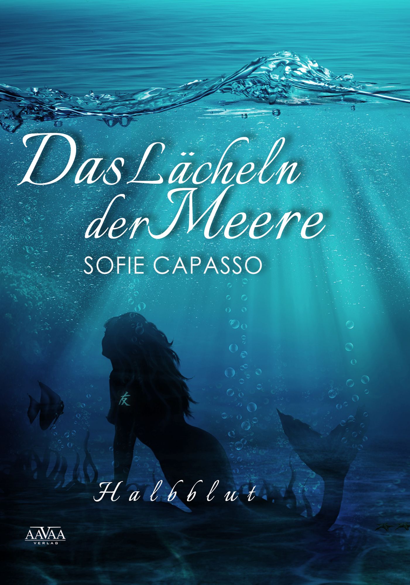 Das Lächeln der Meere: Halbblut