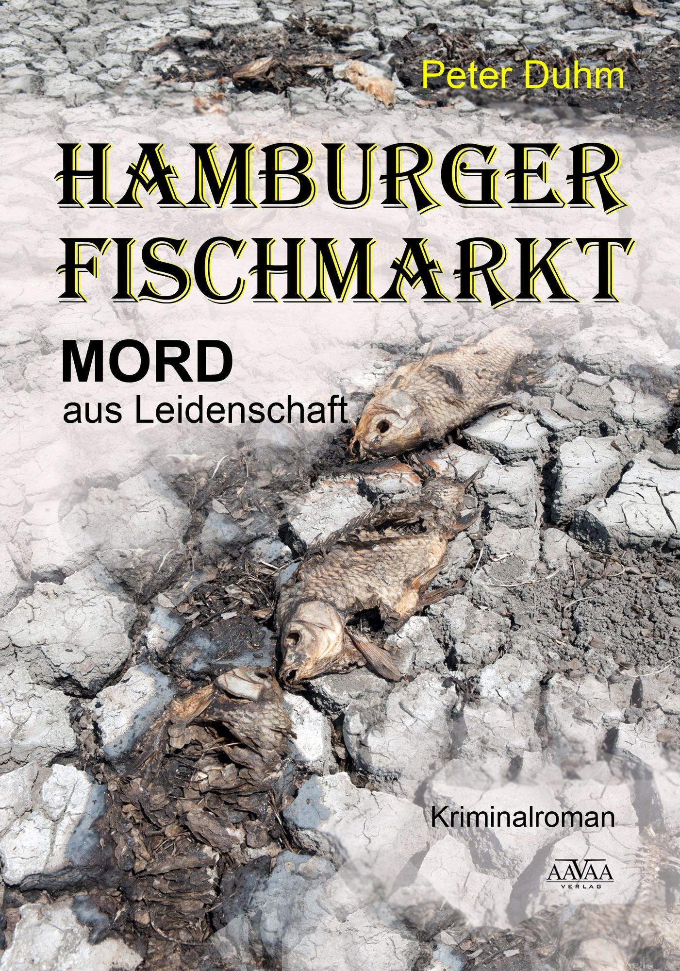 Hamburger Fischmarkt: Mord aus Leidenschaft