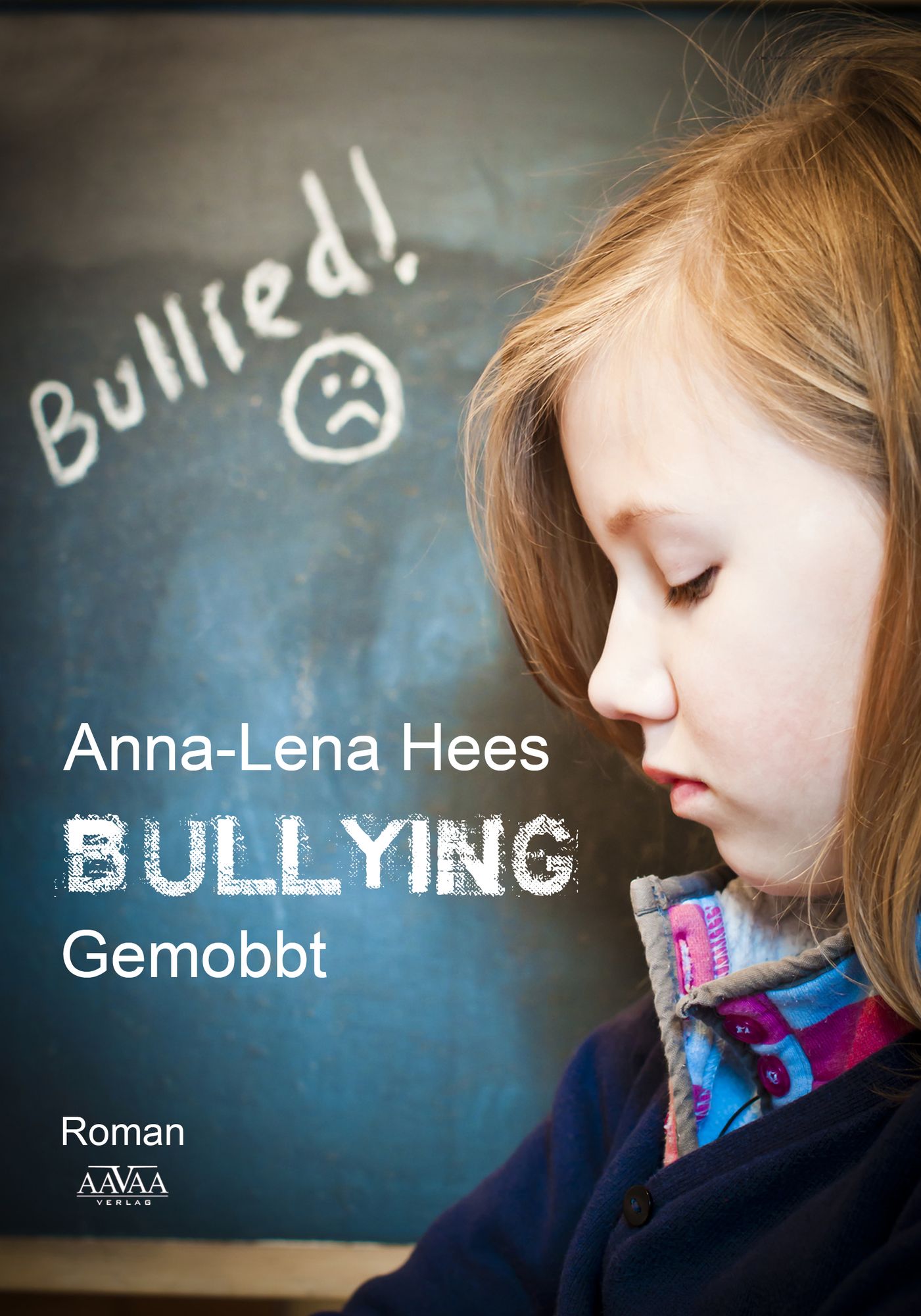 Bullying: Gemobbt