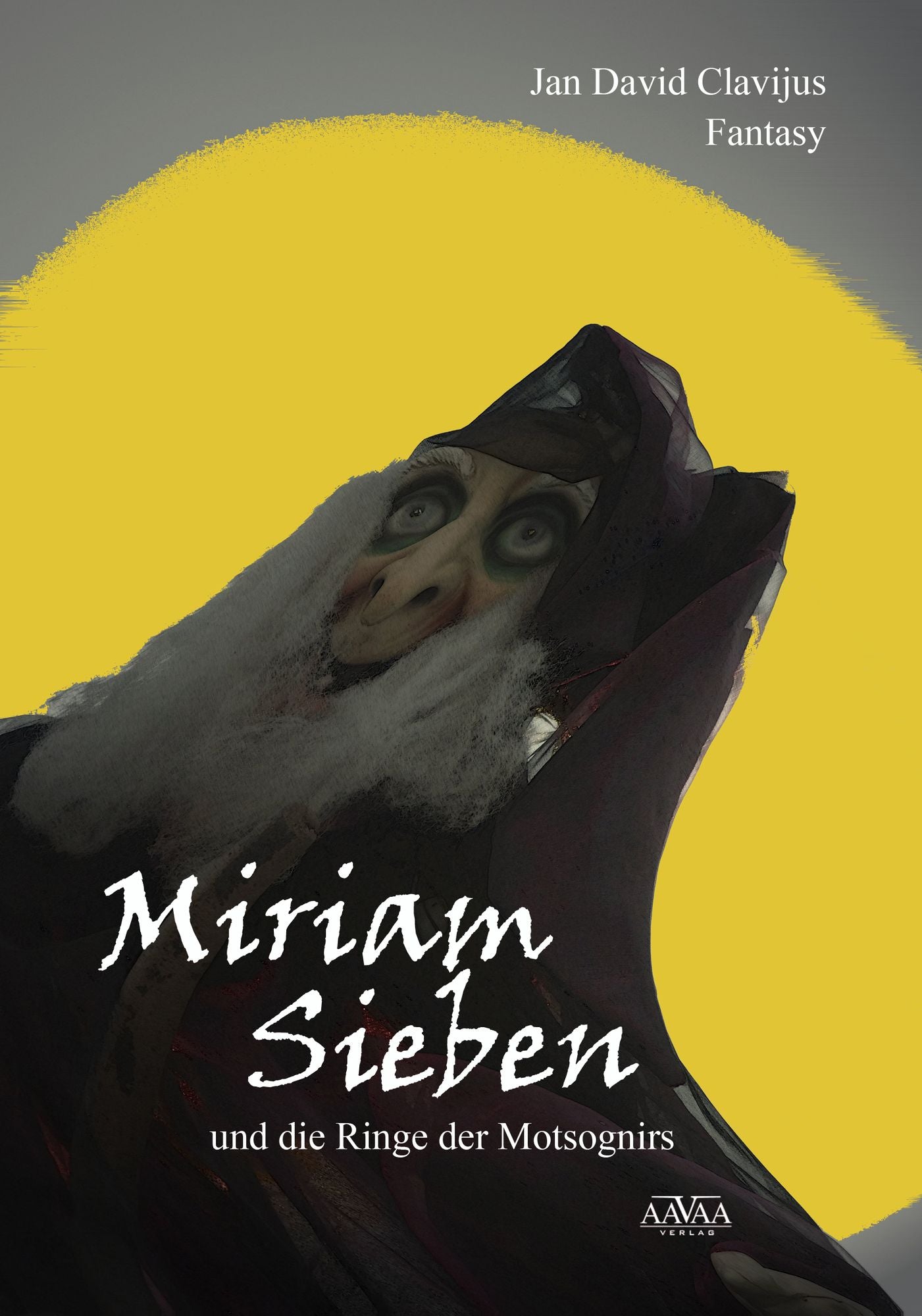 Miriam Sieben: und die Ringe der Motsognirs