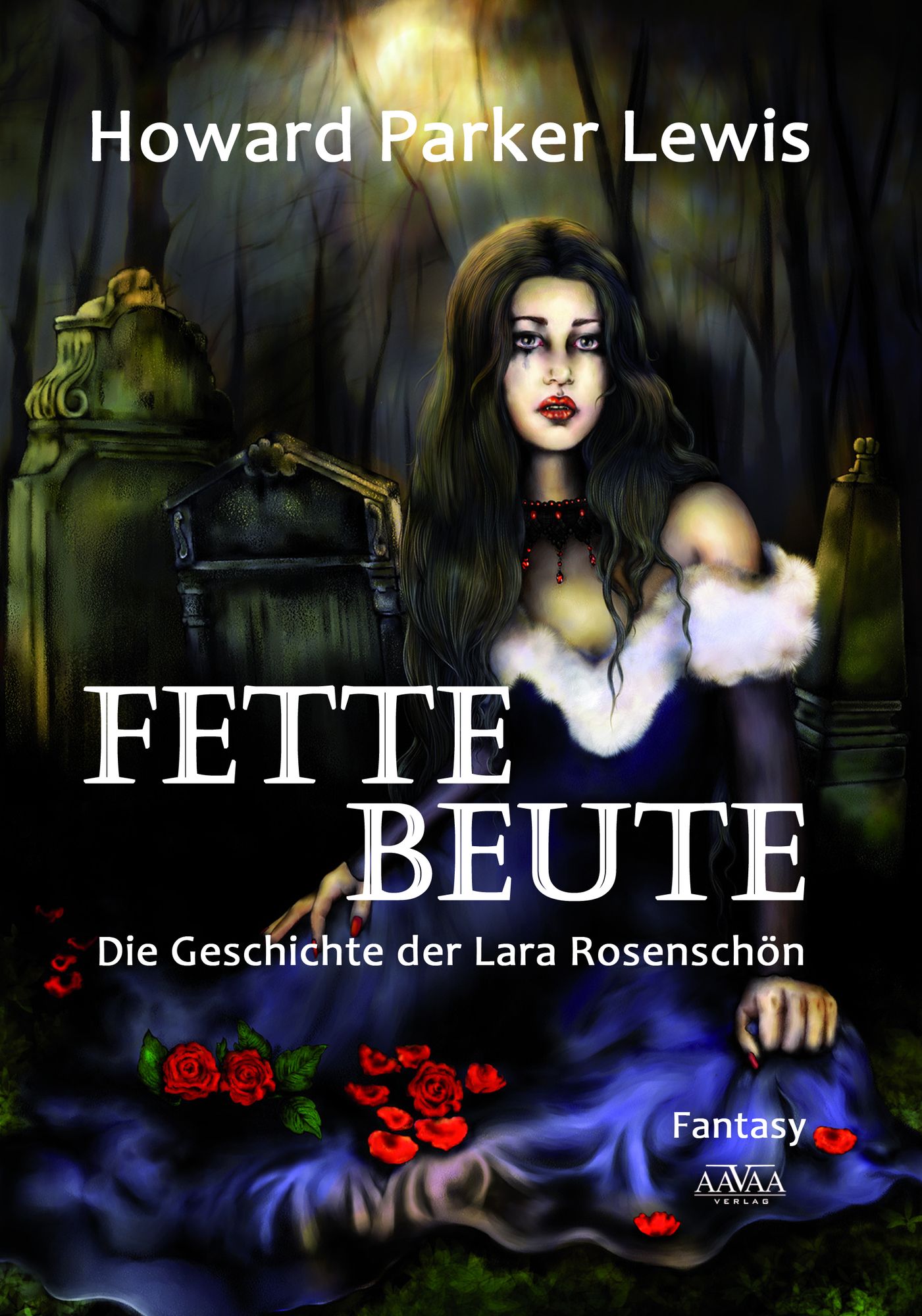 Fette Beute: Die Geschichte der Lara Rosenschön