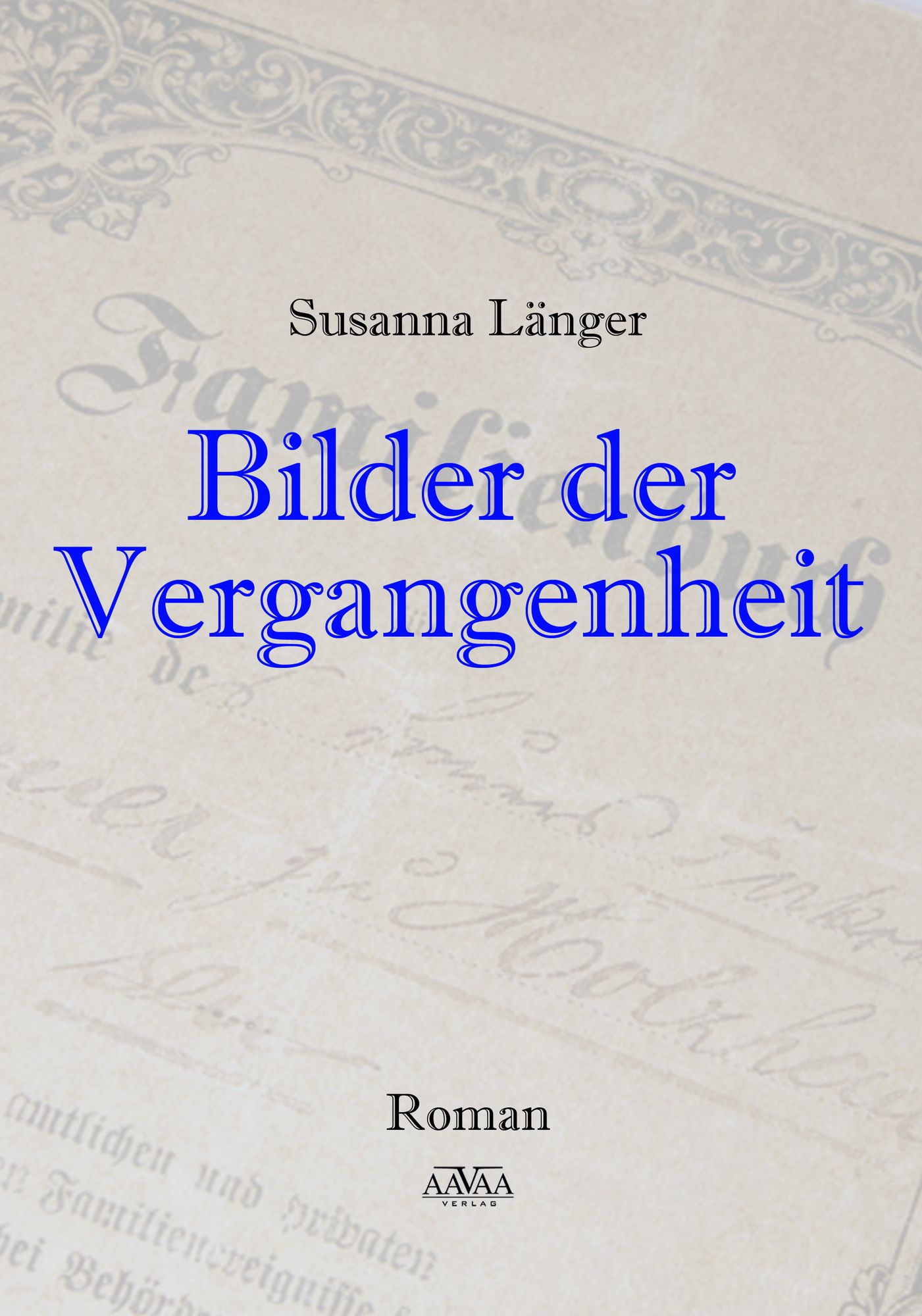 Bilder der Vergangenheit