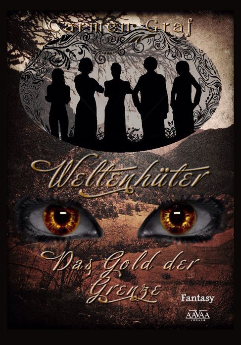 Weltenhüter: Das Gold der Grenze