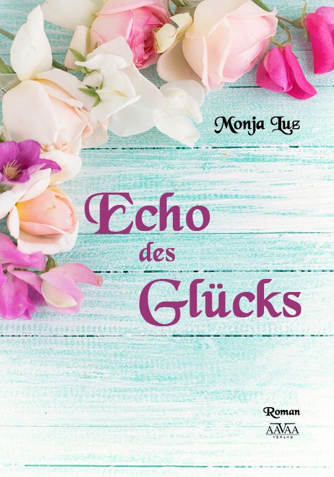 Echo des Glücks