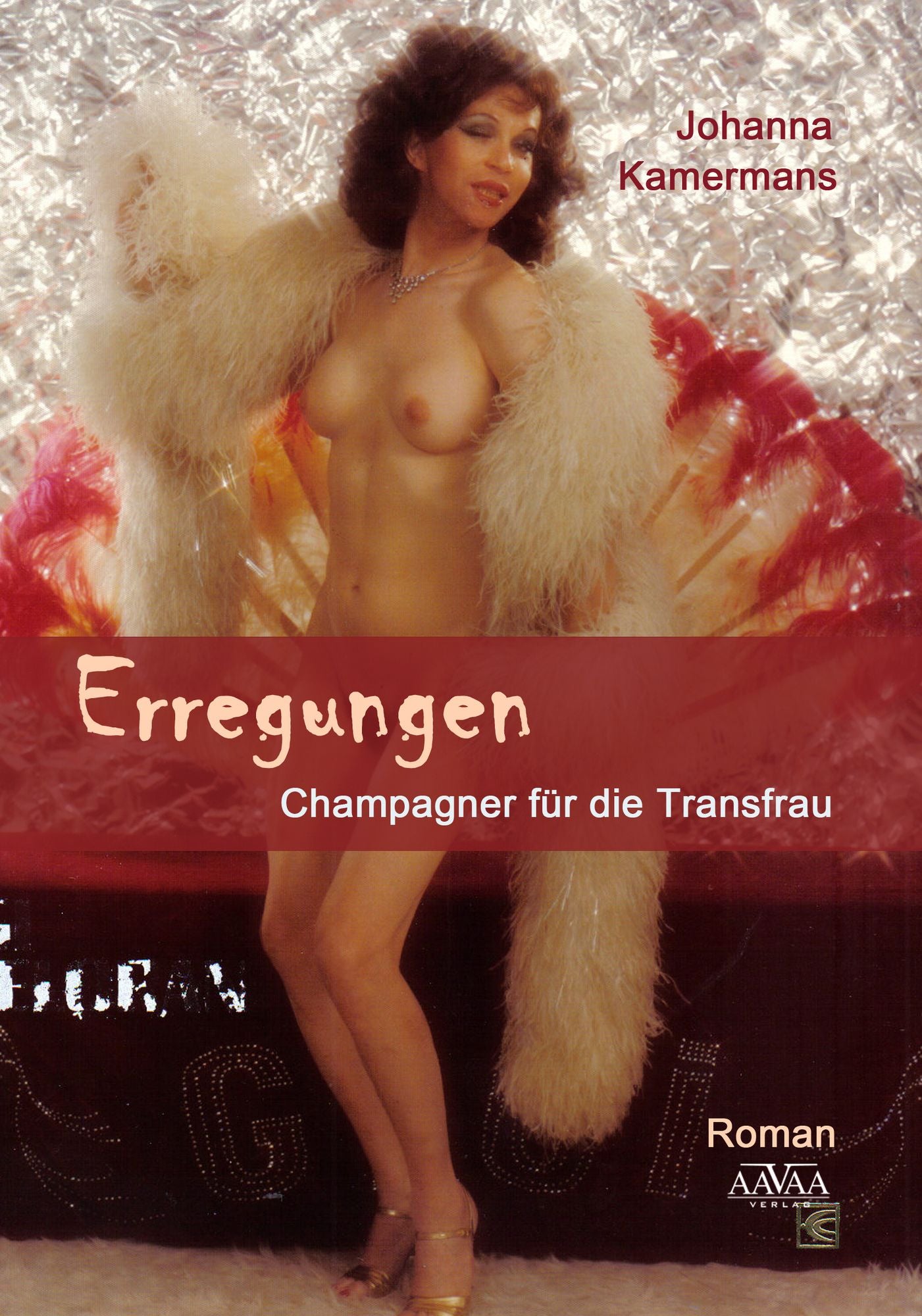 ERREGUNGEN: Champagner für die Transfrau