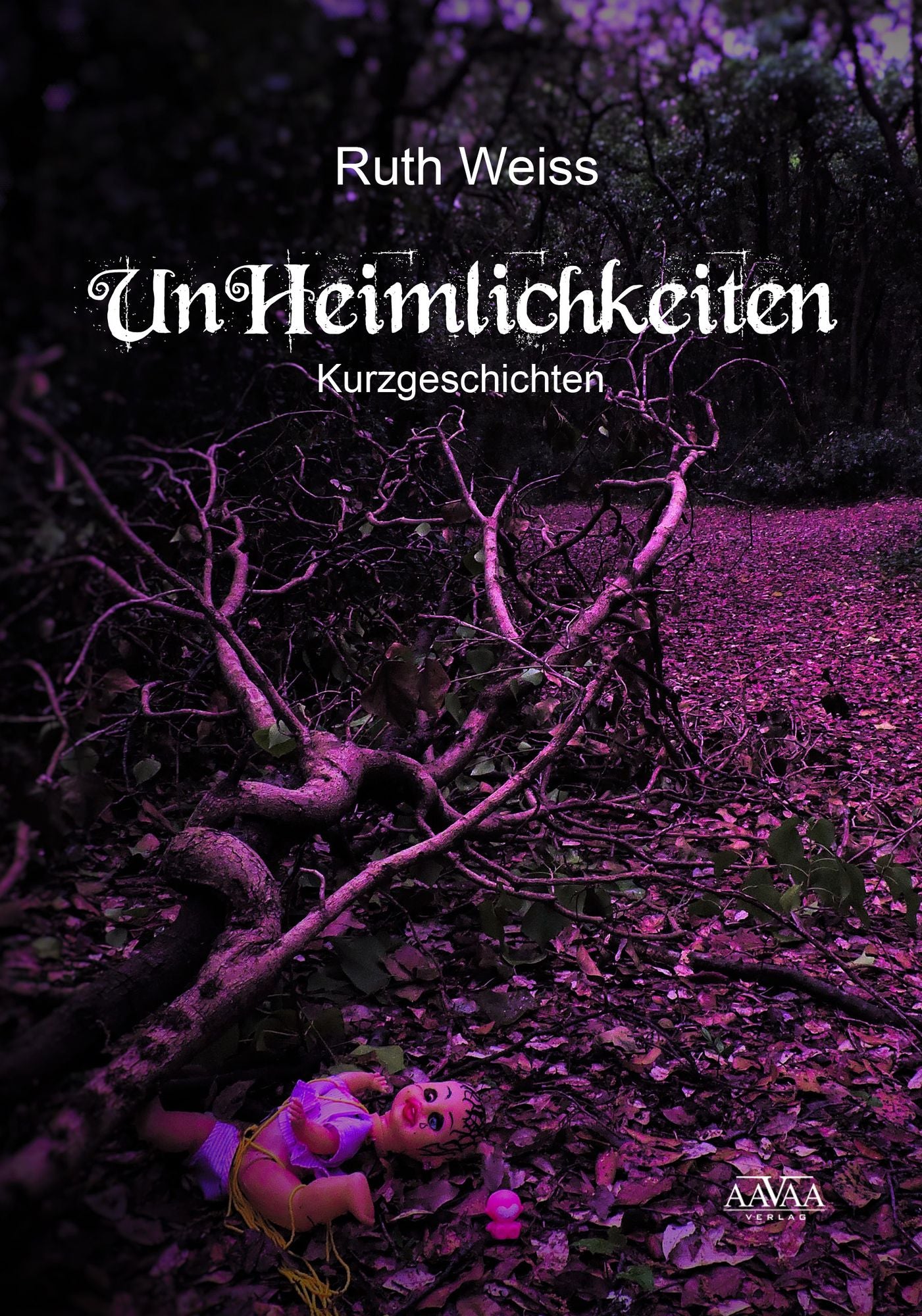 UnHeimlichkeiten: Und über die Alltäglichkeit der Scheusale