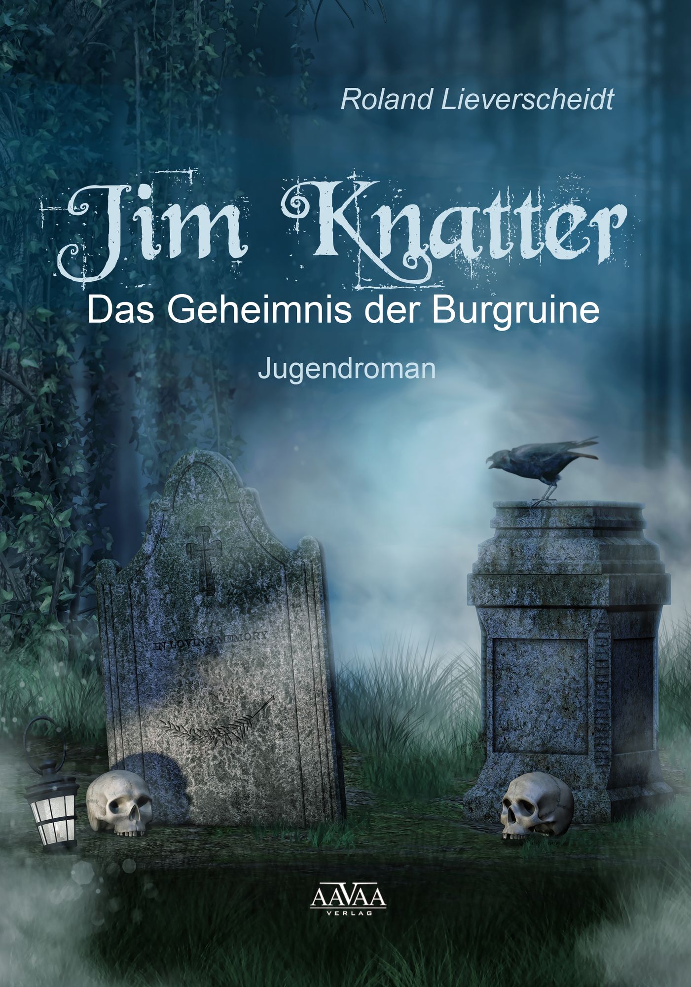 Jim Knatter: Das Geheimnis der Burgruine