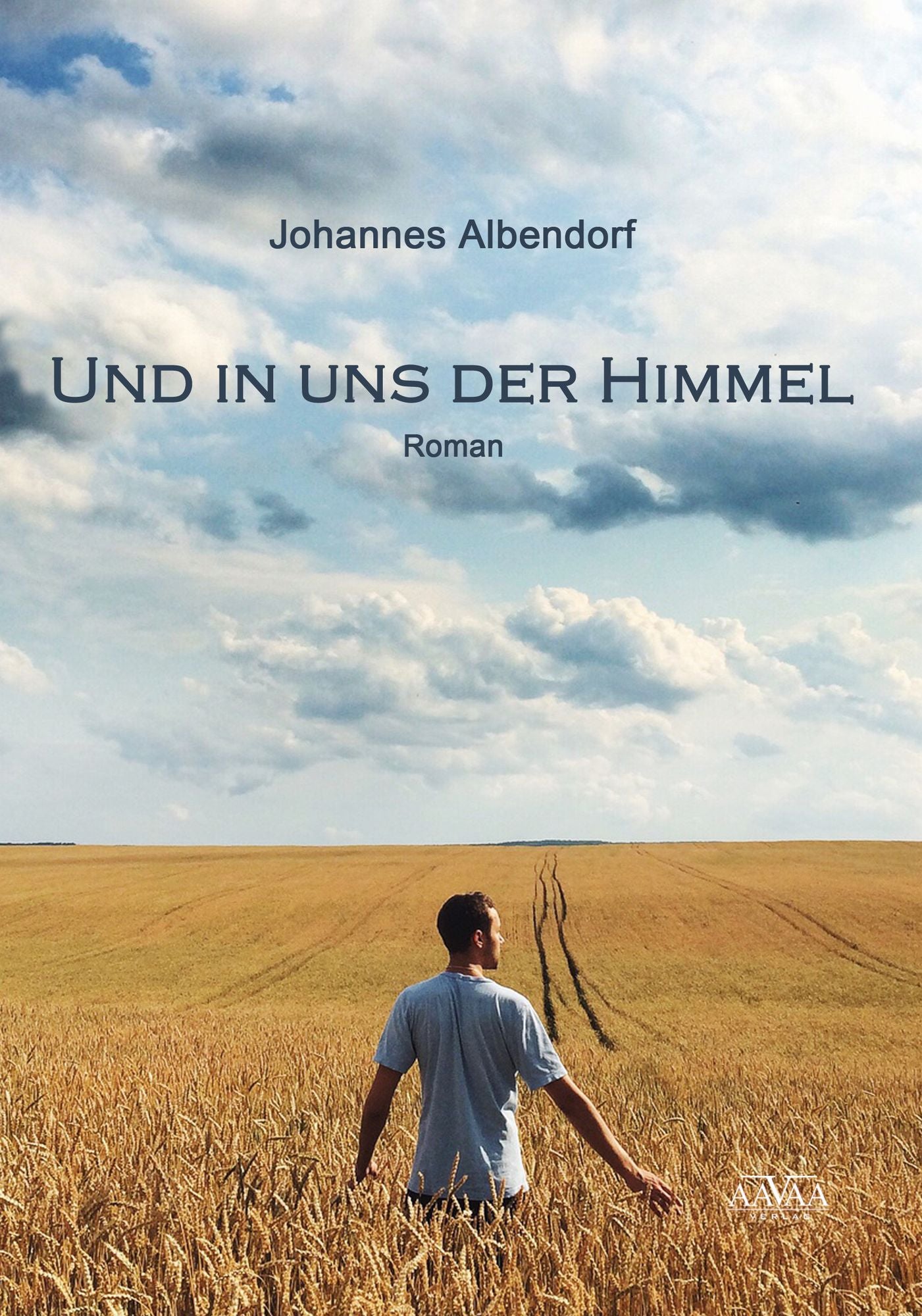 Und in uns der Himmel