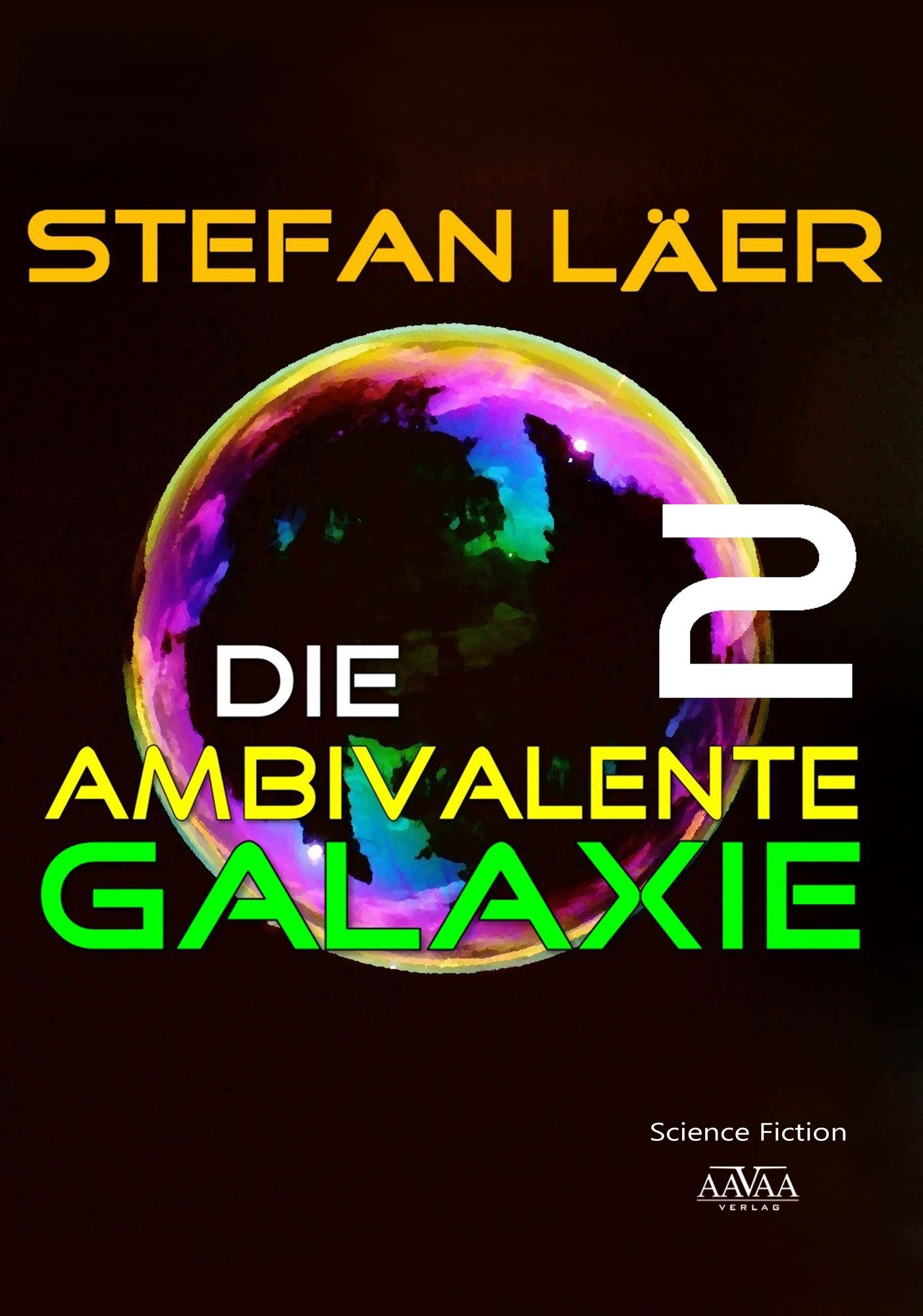 Die ambivalente Galaxie 2