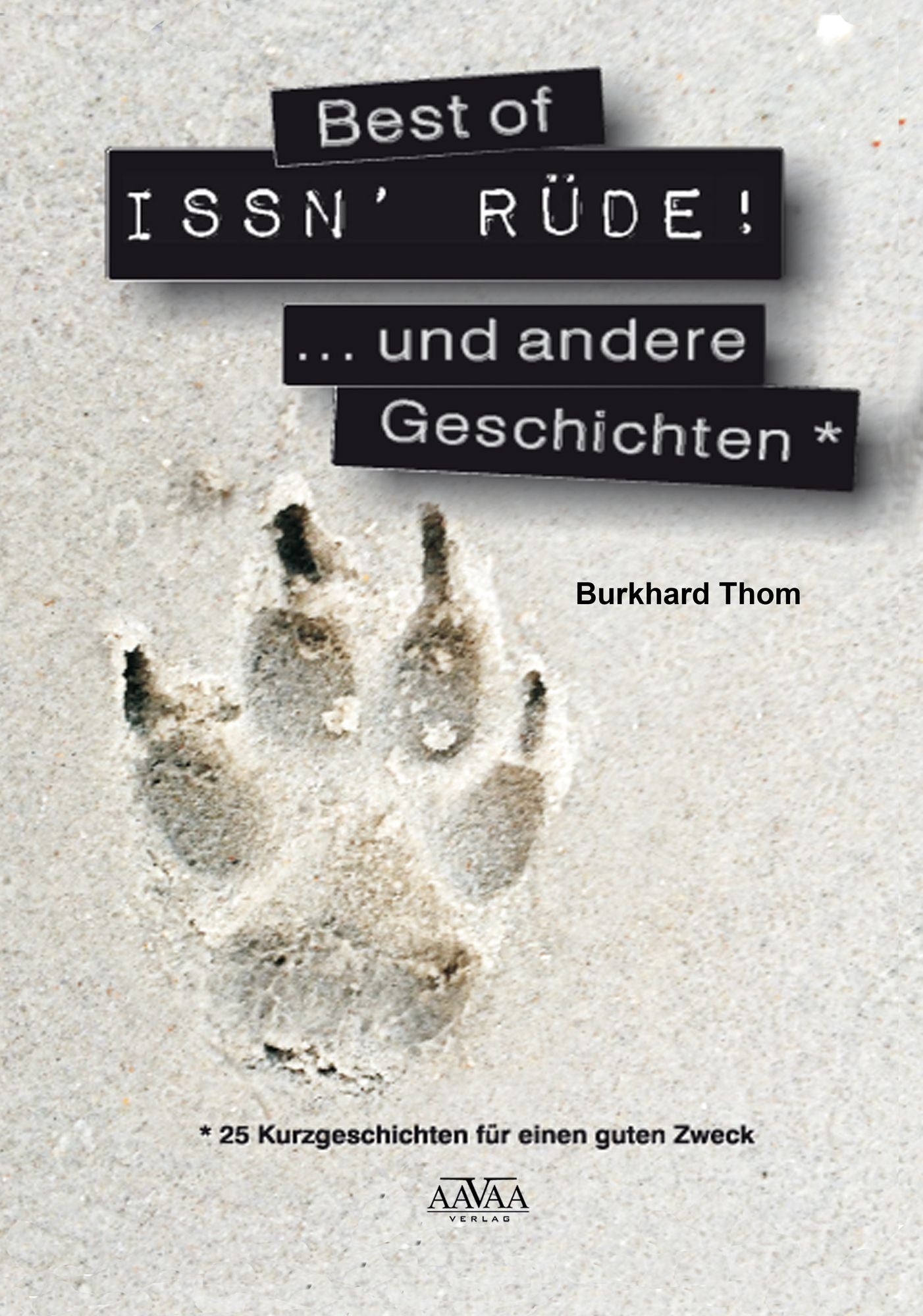 Best of ISSN´ RÜDE: ... und andere Geschichten