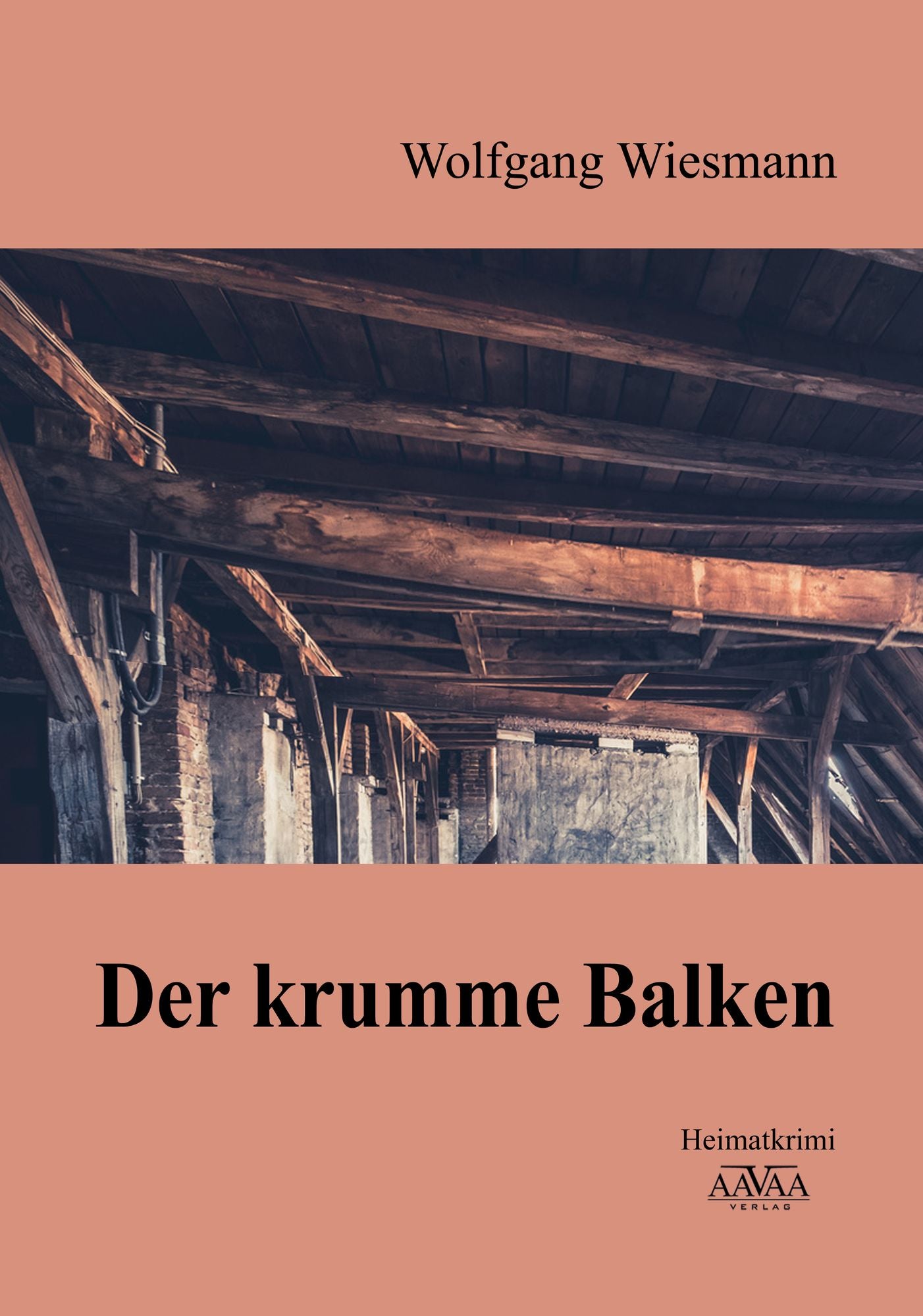 Der krumme Balken: Heimatkrimi