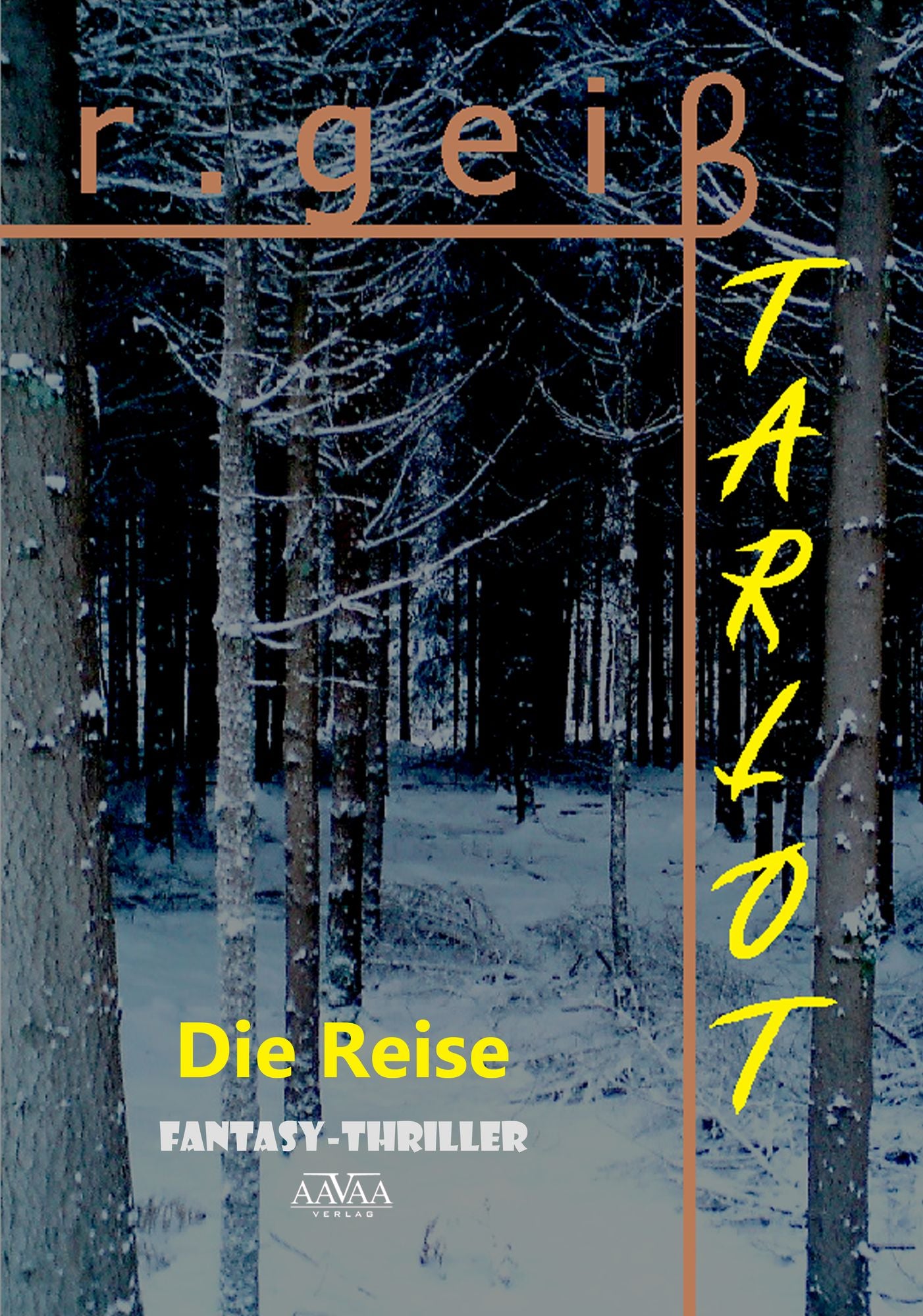 Tarlot - Band 3: Die Reise