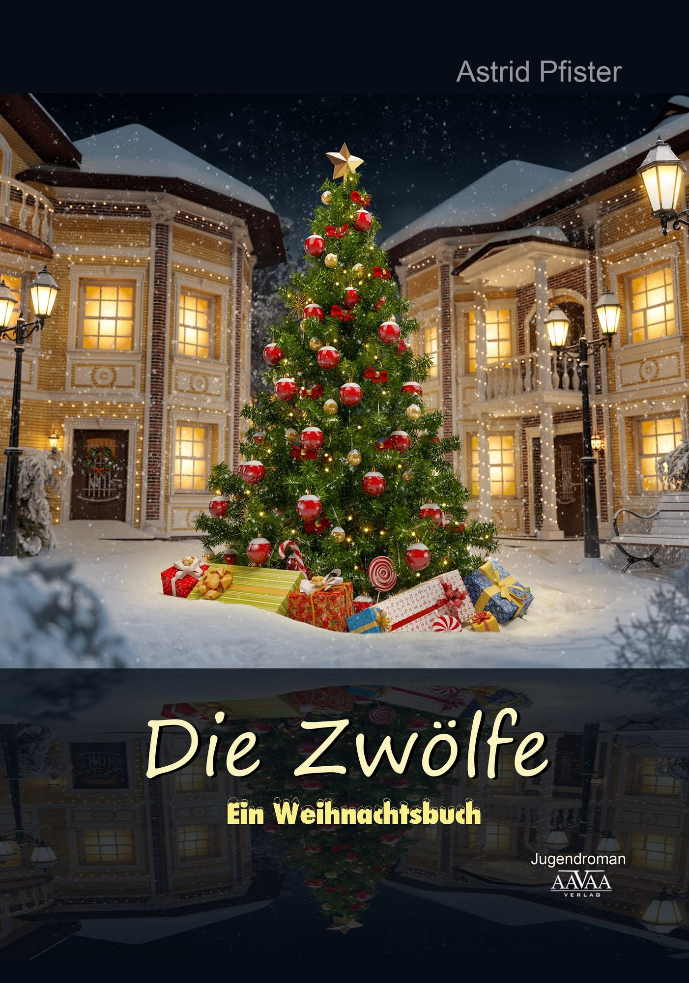 Die Zwölfe: Ein Weihnachtsbuch