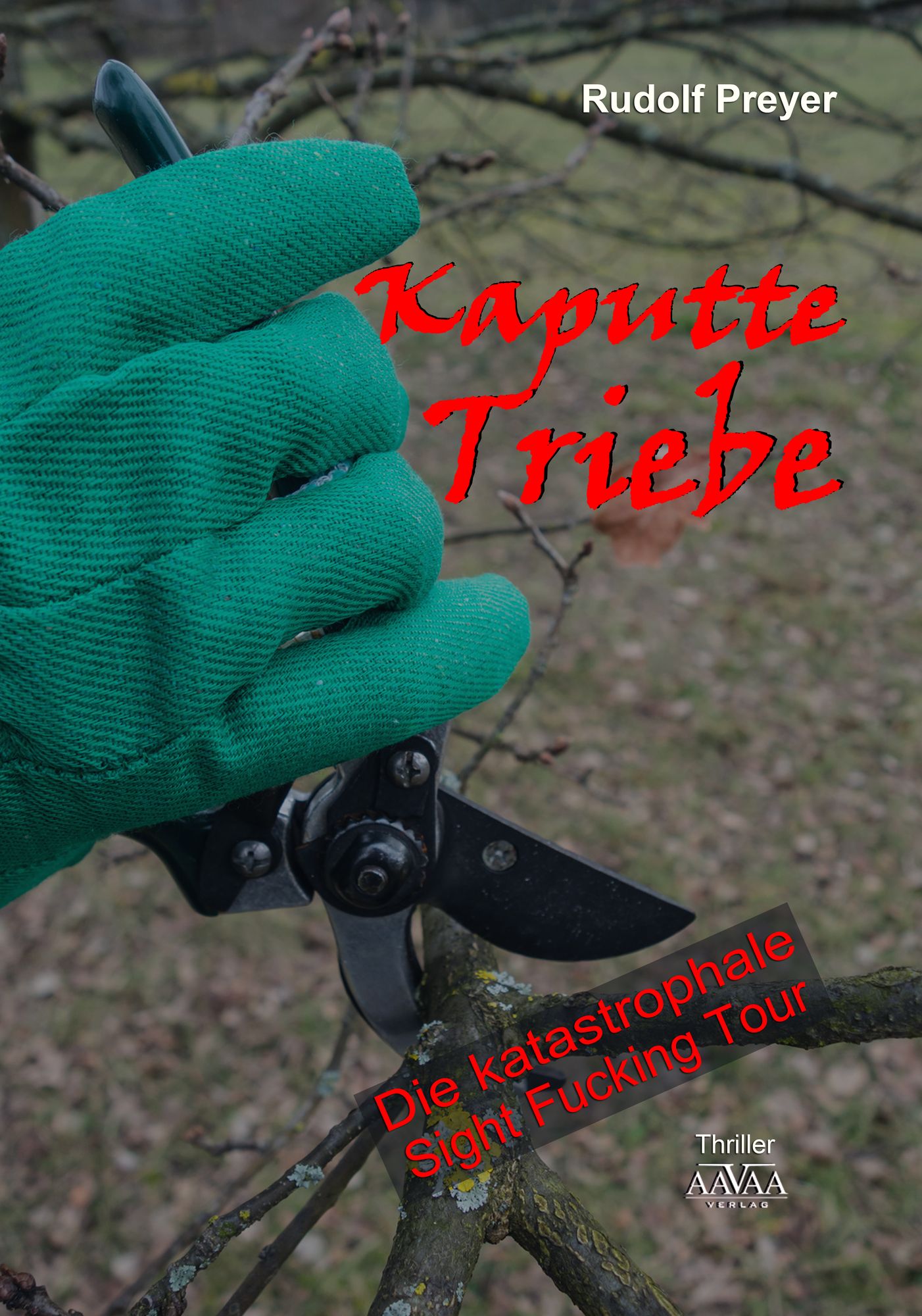Kaputte Triebe: Die katastrophale Sight Fucking Tour