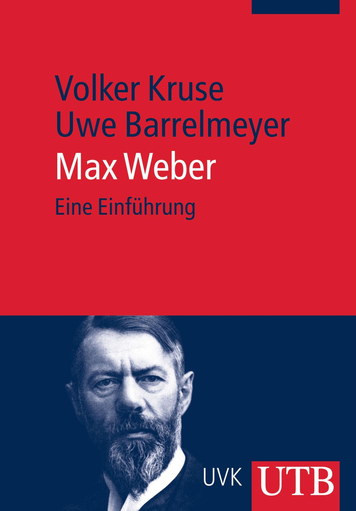 Max Weber: Eine Einführung