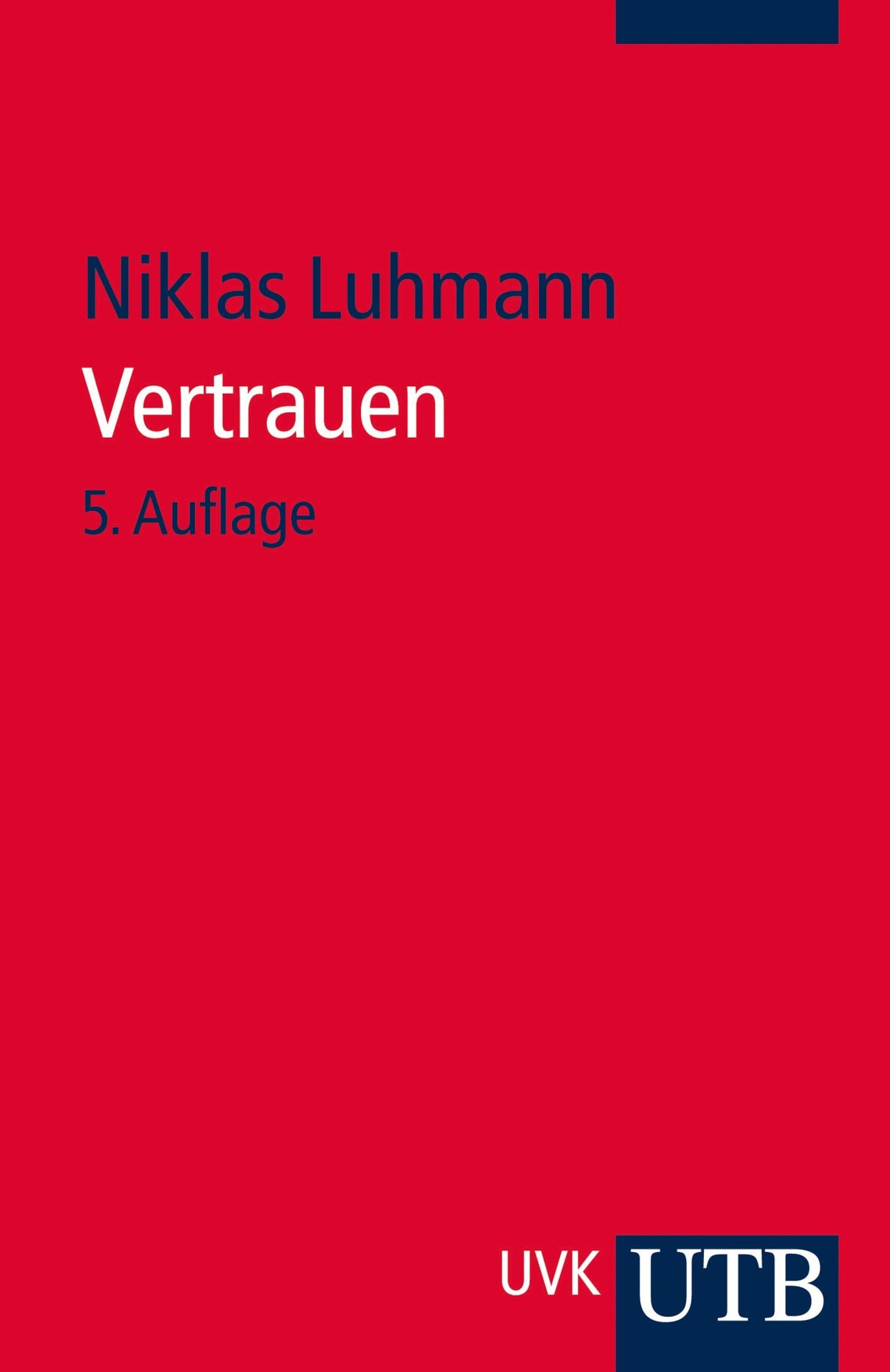 Vertrauen: Ein Mechanismus der Reduktion sozialer Komplexität