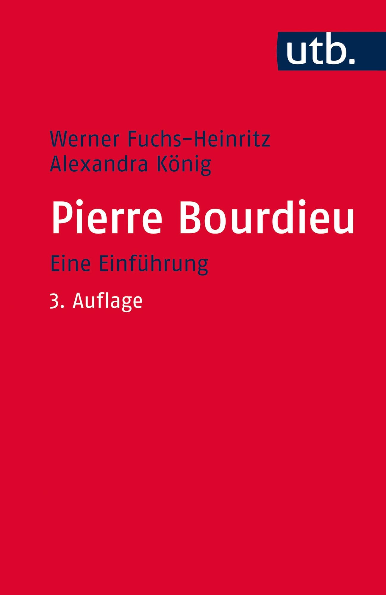 Pierre Bourdieu: Eine Einführung
