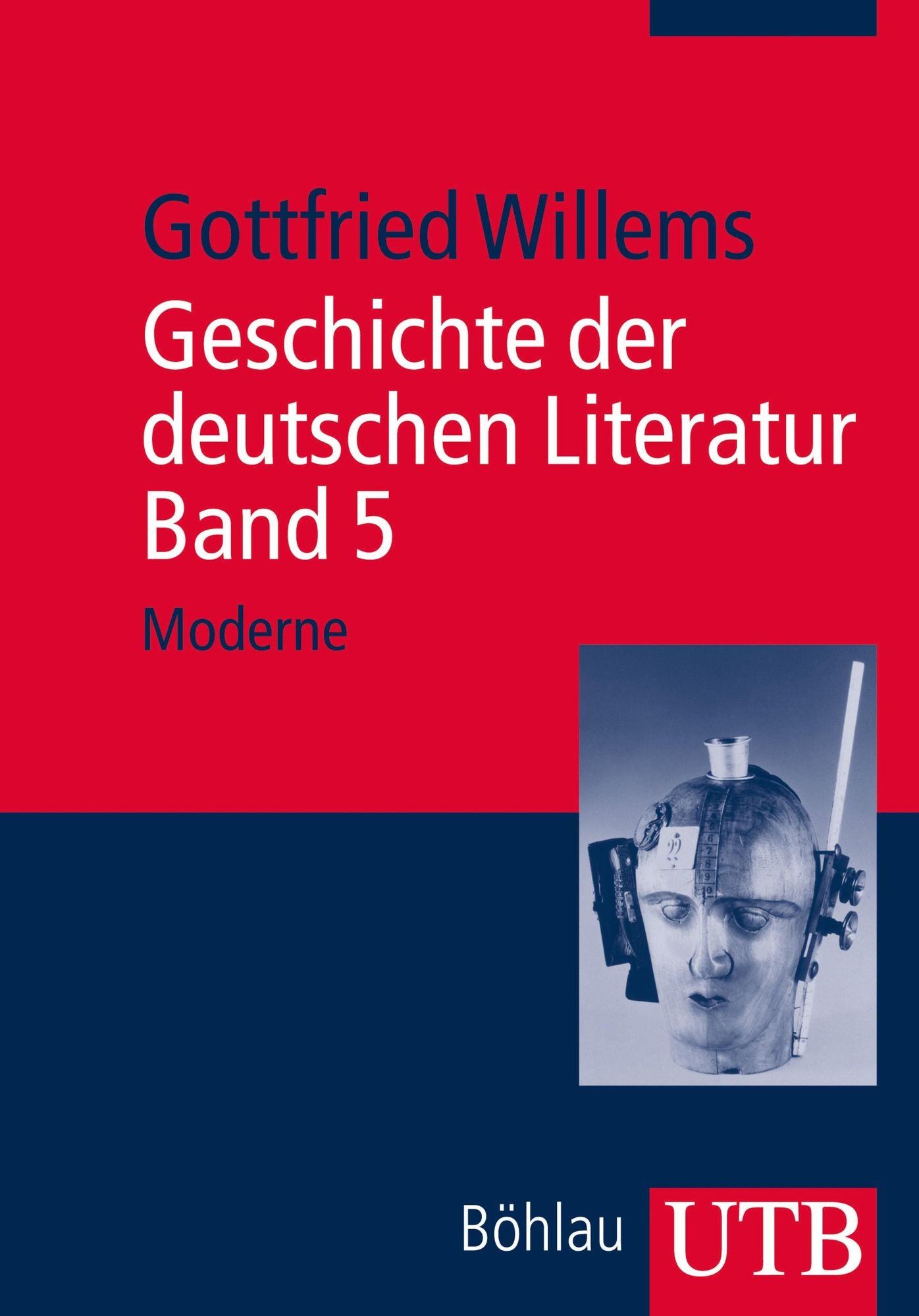 Geschichte der deutschen Literatur. Band 5: Moderne