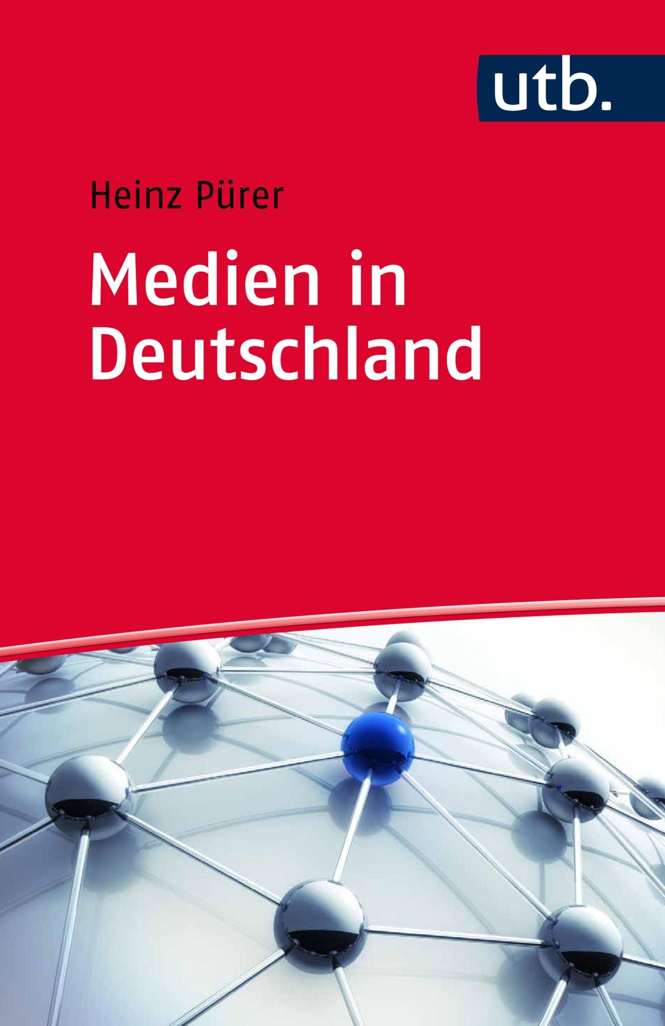 Medien in Deutschland: Presse - Rundfunk - Online