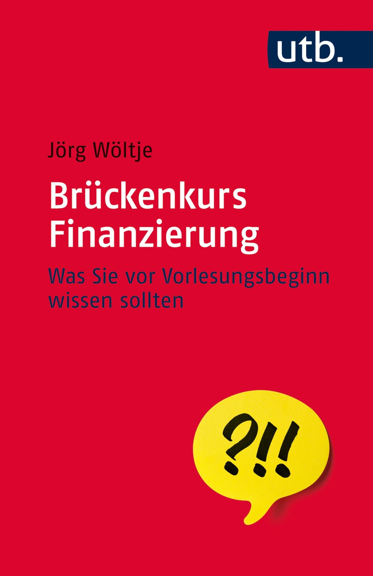 Brückenkurs Finanzierung: Was Sie vor Vorlesungsbeginn wissen sollten