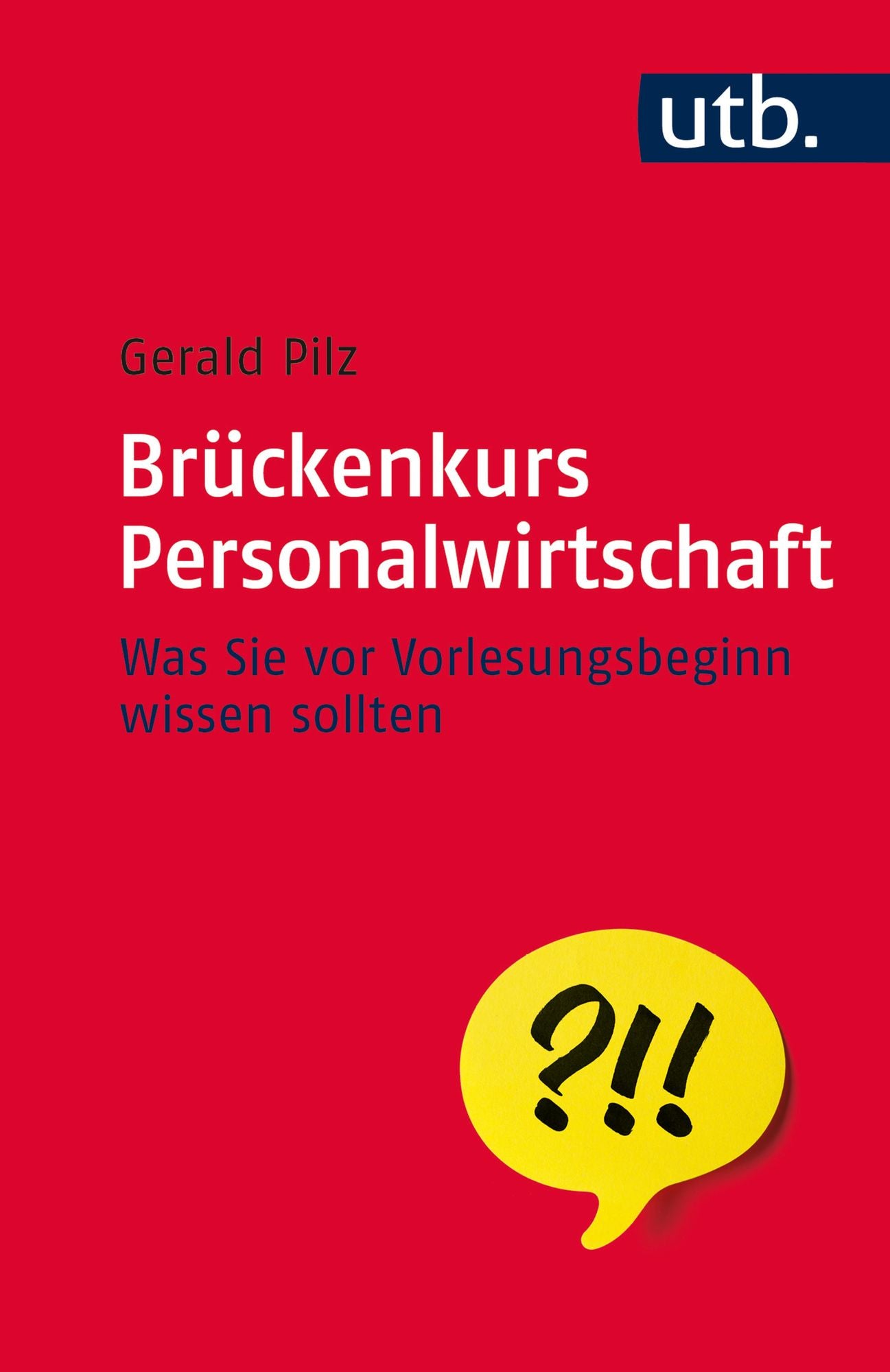 Brückenkurs Personalwirtschaft: Was Sie vor Vorlesungsbeginn wissen sollten